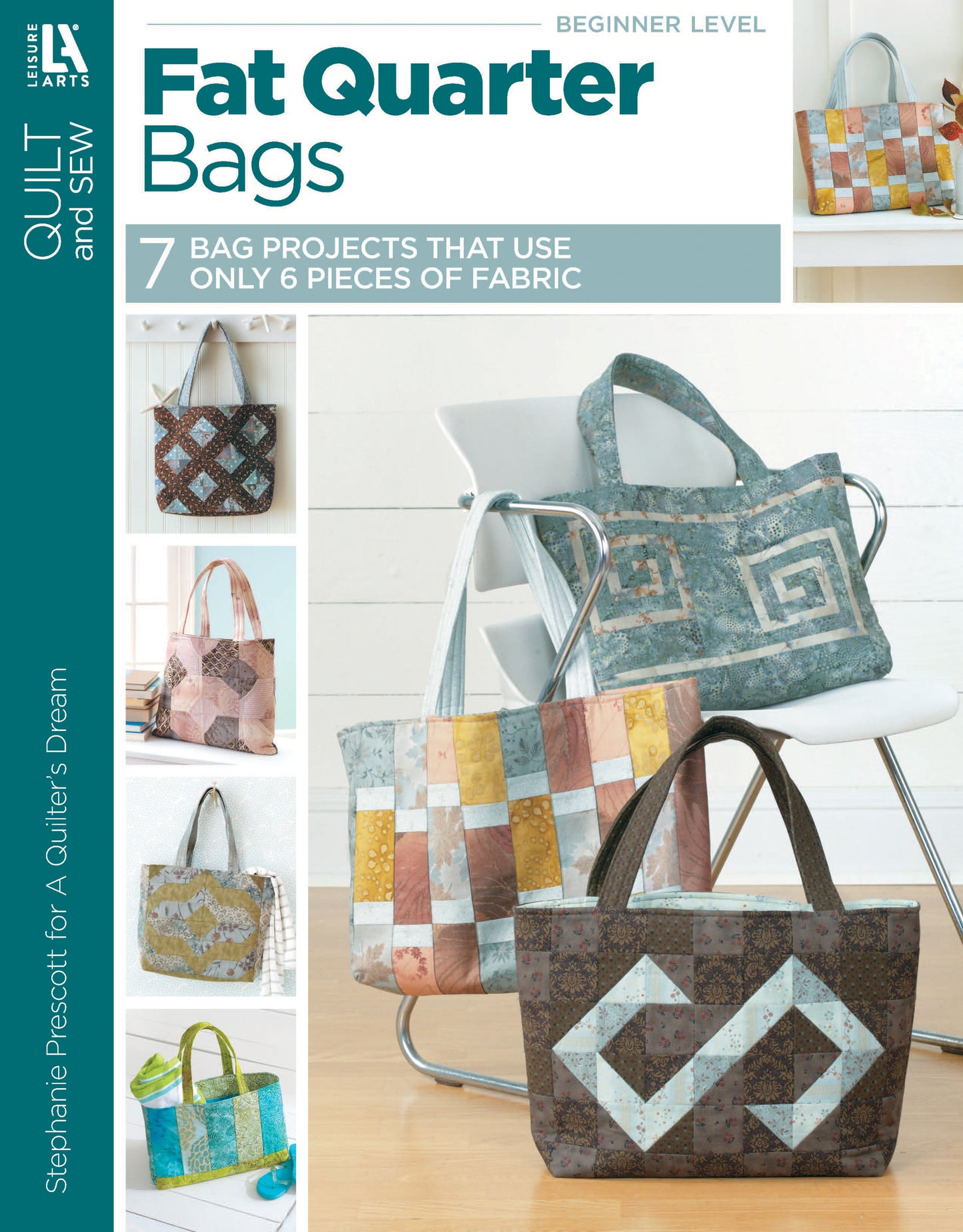 Cover of "Fat Quarter Bags" by Leisure Arts, showing photos of seven colorful quilted bags on shelves and a chair. Text highlights tote bag projects made from six fat quarters, perfect for using various fabric patterns.