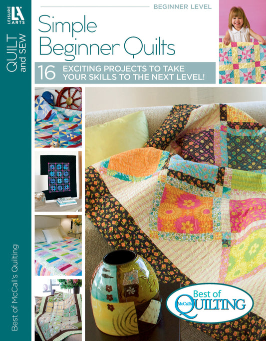 Cover of Simple Beginner Quilts Digital Download by Leisure Arts, showing colorful quilts, a smiling woman holding one, and text highlighting 16 fun projects ideal for adventurous beginners wanting to improve their quilting skills.
