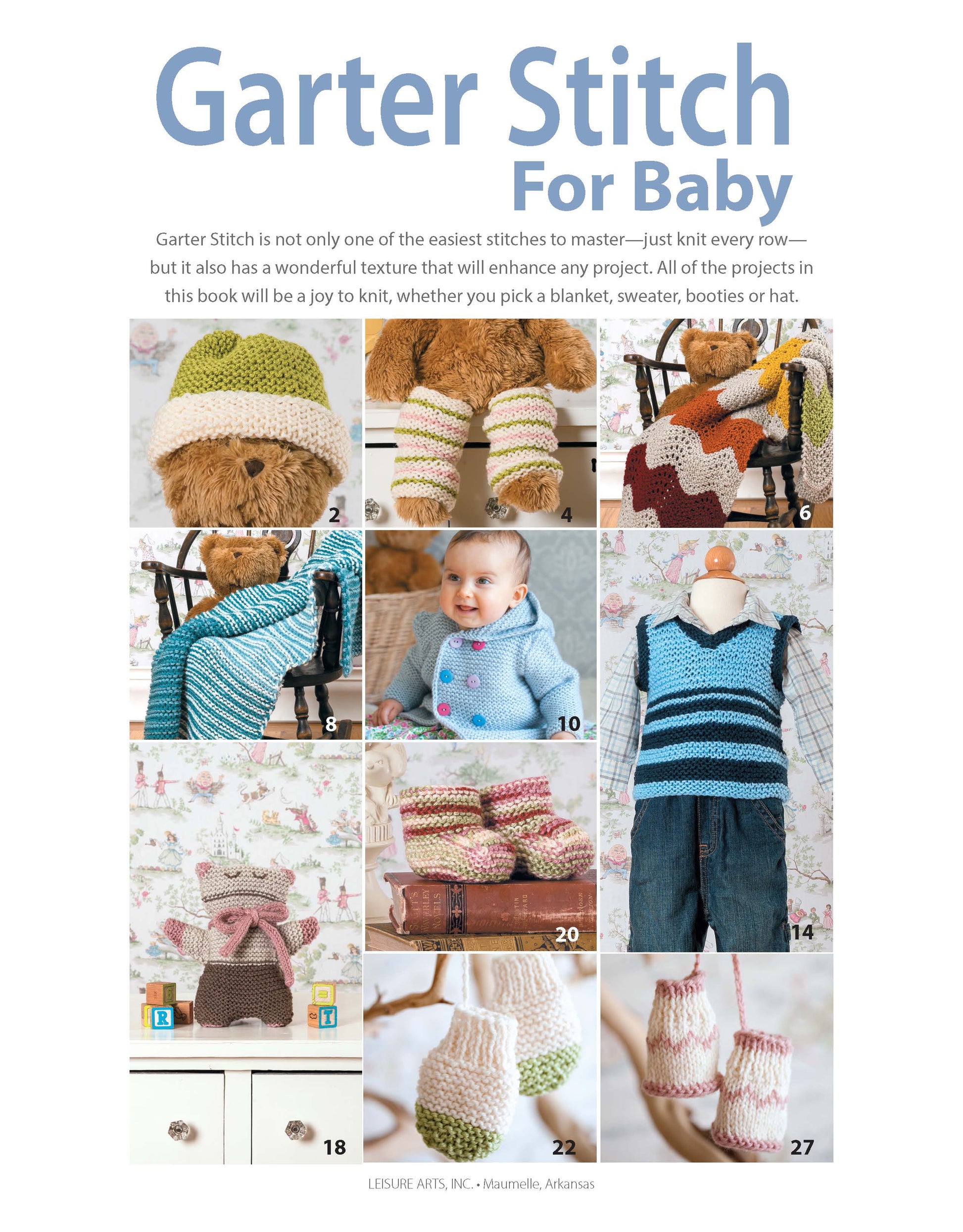 A collage of cute garter stitch baby items from "Garter Stitch for Baby" by Leisure Arts—ideal for beginners—featuring hats, sweaters, blankets, booties, bibs, and a vest shown on babies or teddy bears and furniture.