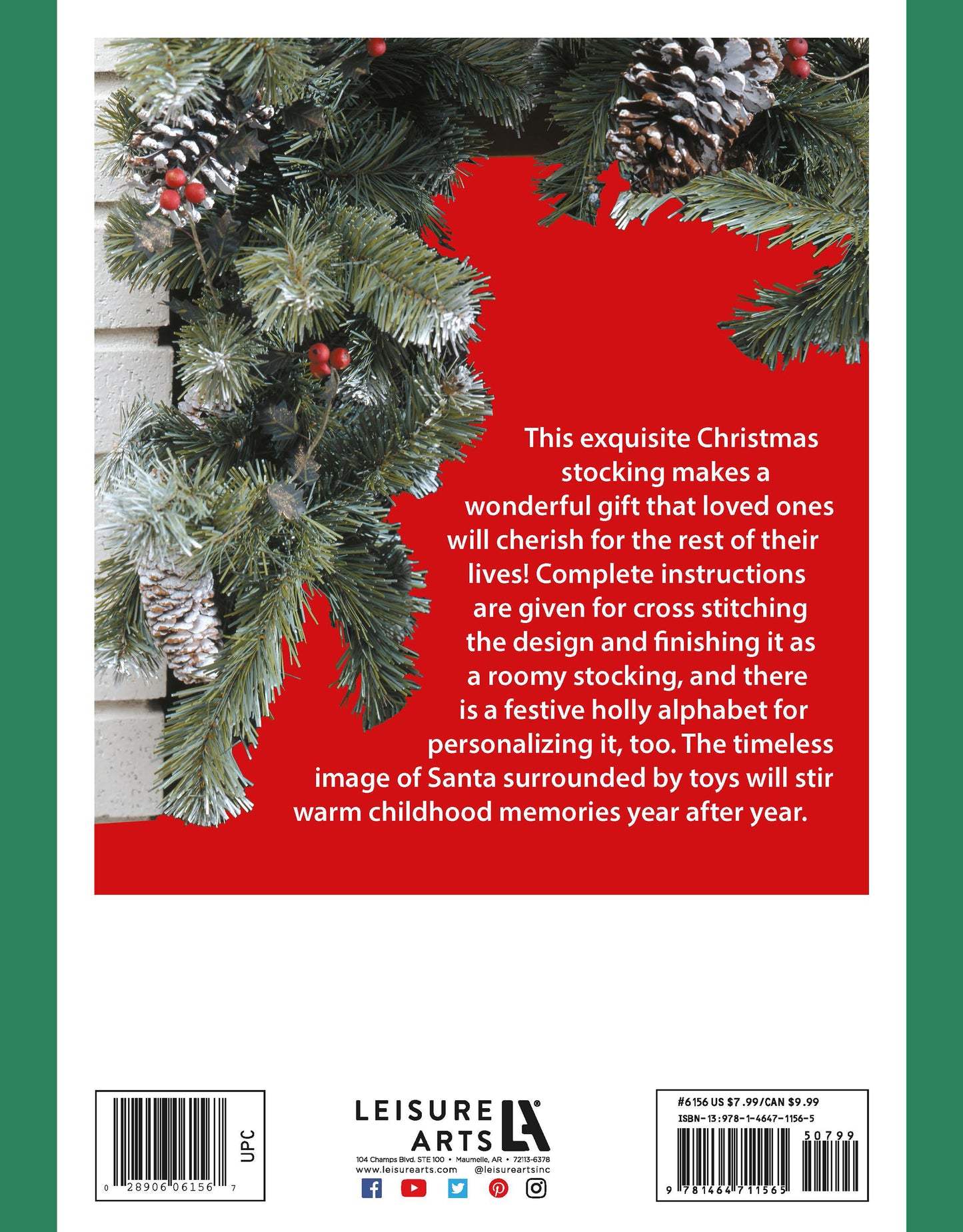 The back cover of Christmas Stocking—Create Heirlooms for Family and Friends by Leisure Arts shows pine branches and berries framing a red box with white text describing festive cross stitch projects. Publisher info and barcode are at the bottom.