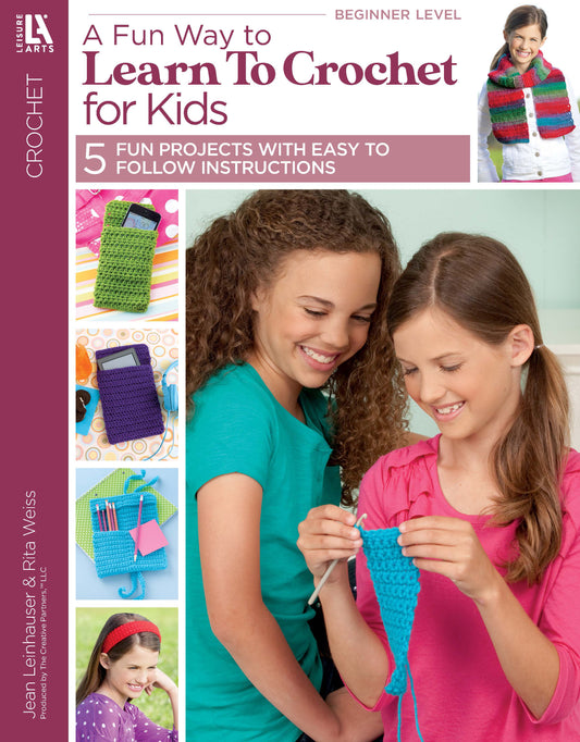 A Fun Way to Learn to Crochet for Kids