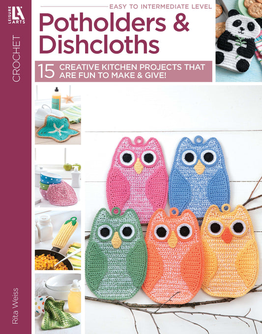 Cover of Potholders & Dishcloths Digital Download by Leisure Arts, showing five vibrant crocheted owl potholders with kitchen items—ideal for finding new crochet patterns and creative gift ideas.