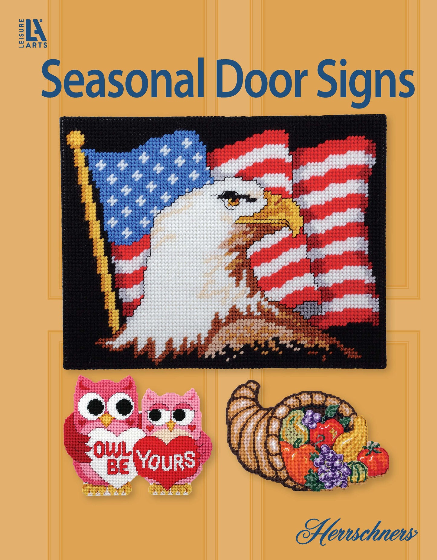 Leisure Arts Seasonal Door Signs Plastic Canvas features patterns like a bald eagle with U.S. flag, two pink owls with "Owl Be Yours" text, and a cornucopia—ideal for seasonal home decor.