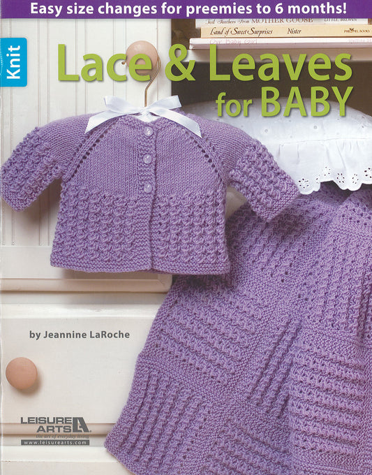 Cover of “Lace & Leaves for Baby” by Leisure Arts, showing a lavender knit baby sweater and blanket with decorative lace patterns—a charming knitting set for intermediate knitters.