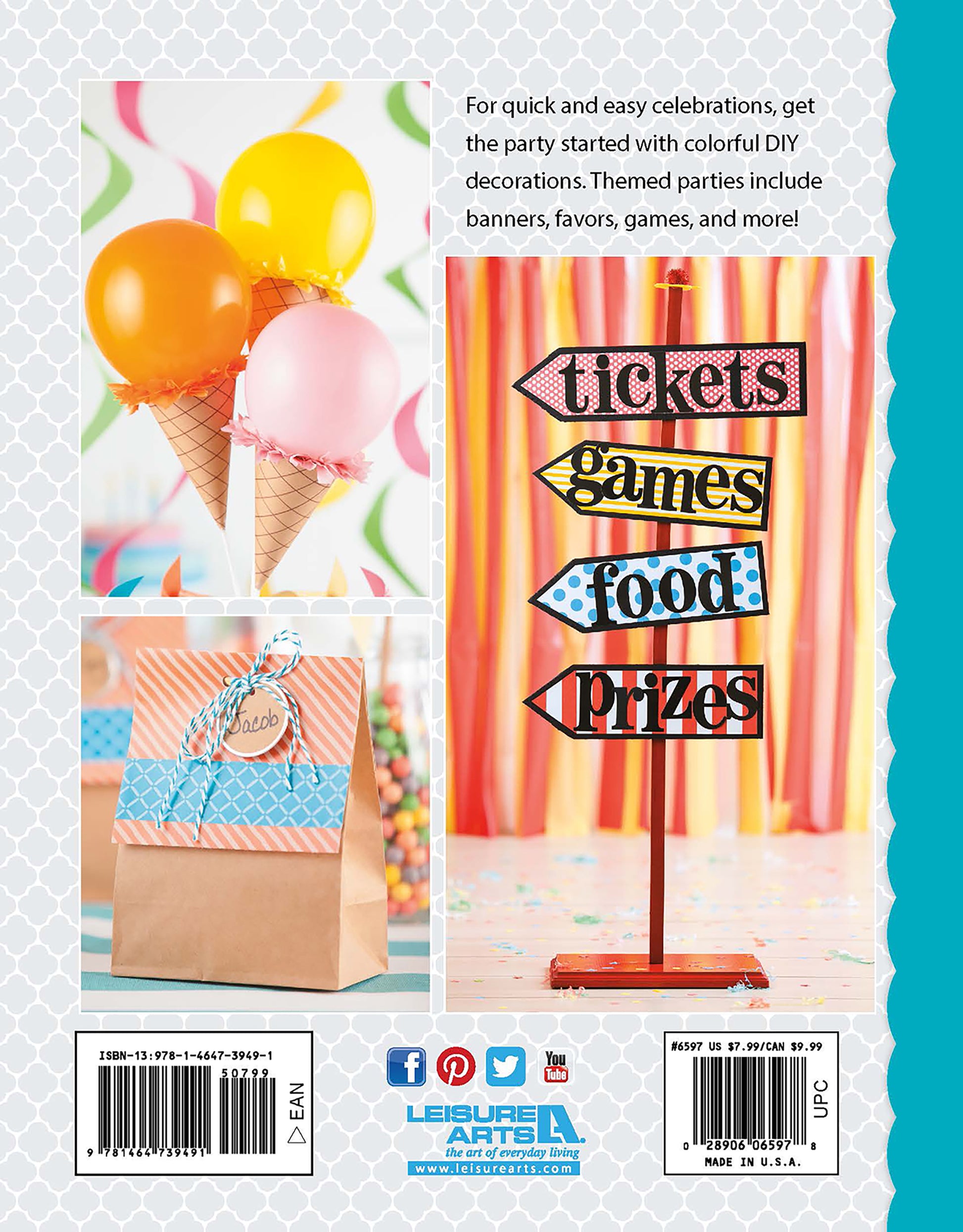The back cover of Leisure Arts' "Celebrate Birthdays—Create Fun for Kids or Adults with Unique DIY Party Crafts!" features carnival-themed décor: an ice cream cone with balloons, a chevron snack bag, and a colorful signpost with festive arrows.
