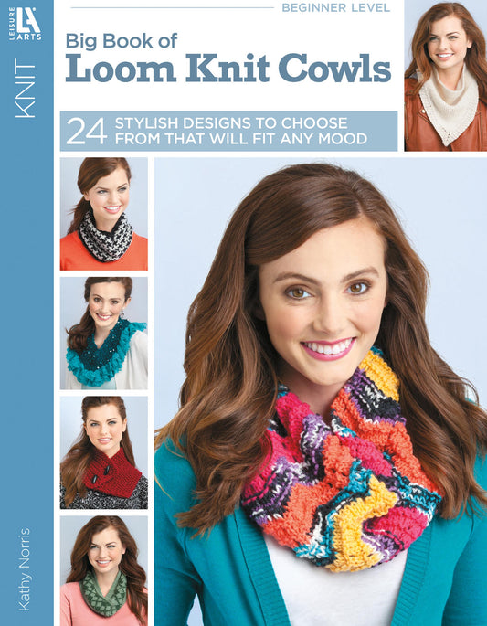 Big Book of Loom Knit Cowls