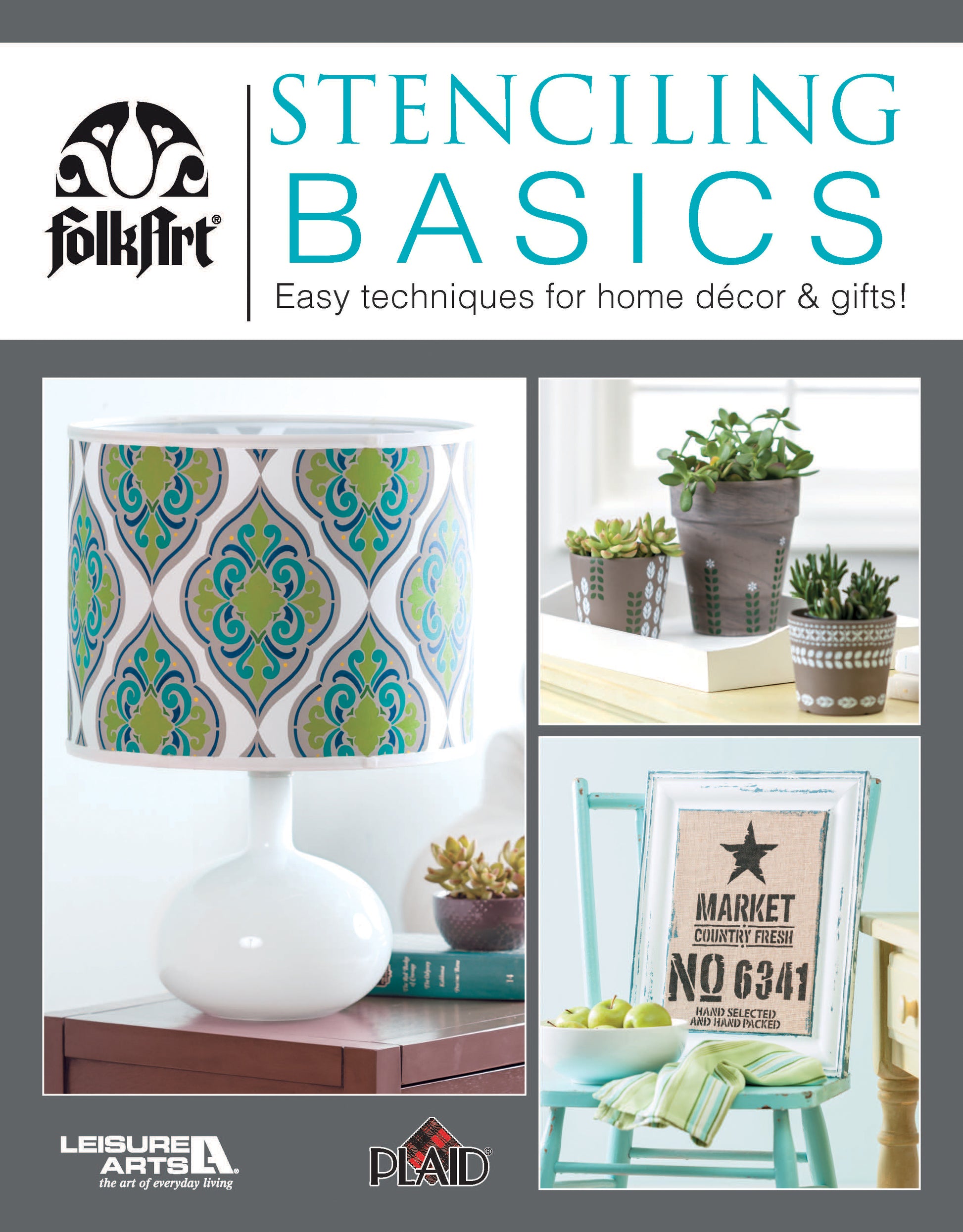 Cover of Stenciling Basics Digital Download by Leisure Arts with creative stencil projects—a lamp with stenciled shade, framed print, and chair. Subtitle: Easy techniques for home decor & gifts!.
