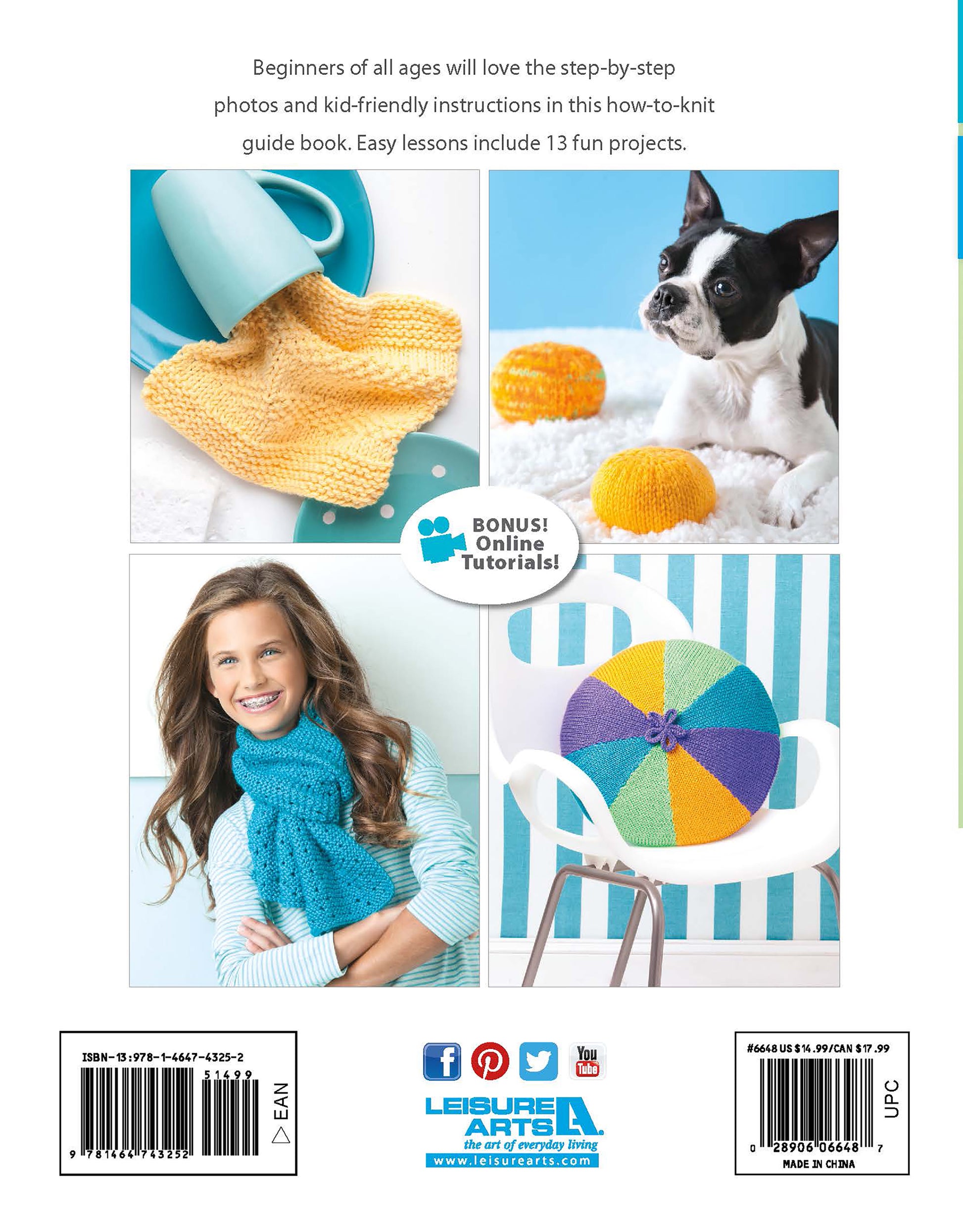 The back cover of Leisure Arts' "Cool Stuff Teach Me to Knit—13 Projects for Kids 9-14" shows fun beginner projects—a yellow dishcloth, dog with blue scarf, smiling person in chunky blue scarf, and a colorful pillow. Social media and barcode included.