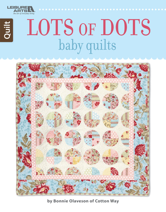 Lots of Dots Baby Quilts