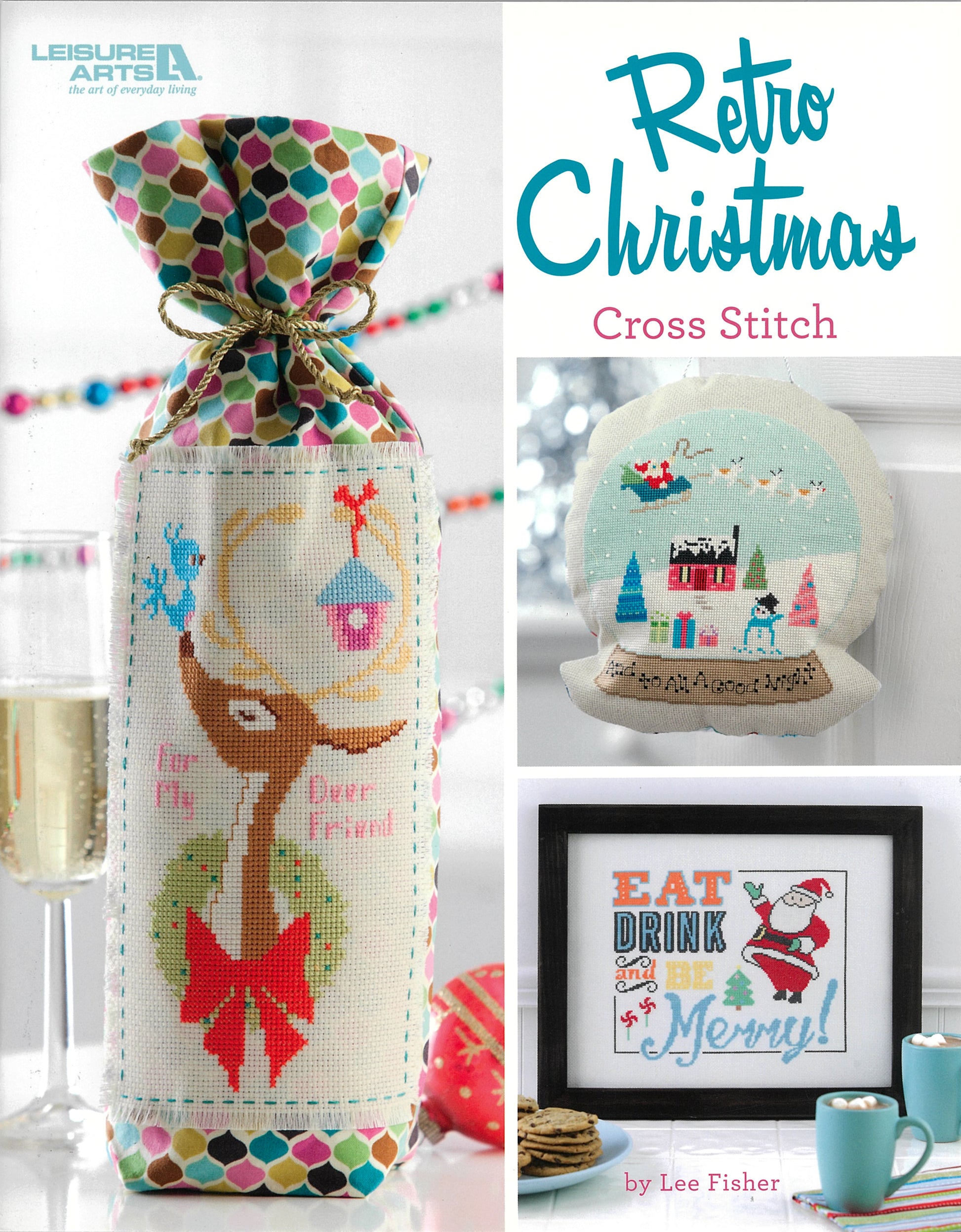 Cover of Leisure Arts' Retro Christmas Cross Stitch, showcasing colorful holiday cross-stitch designs: a reindeer wine bottle cover, a winter snow globe scene, and Santa framed with festive banner text.