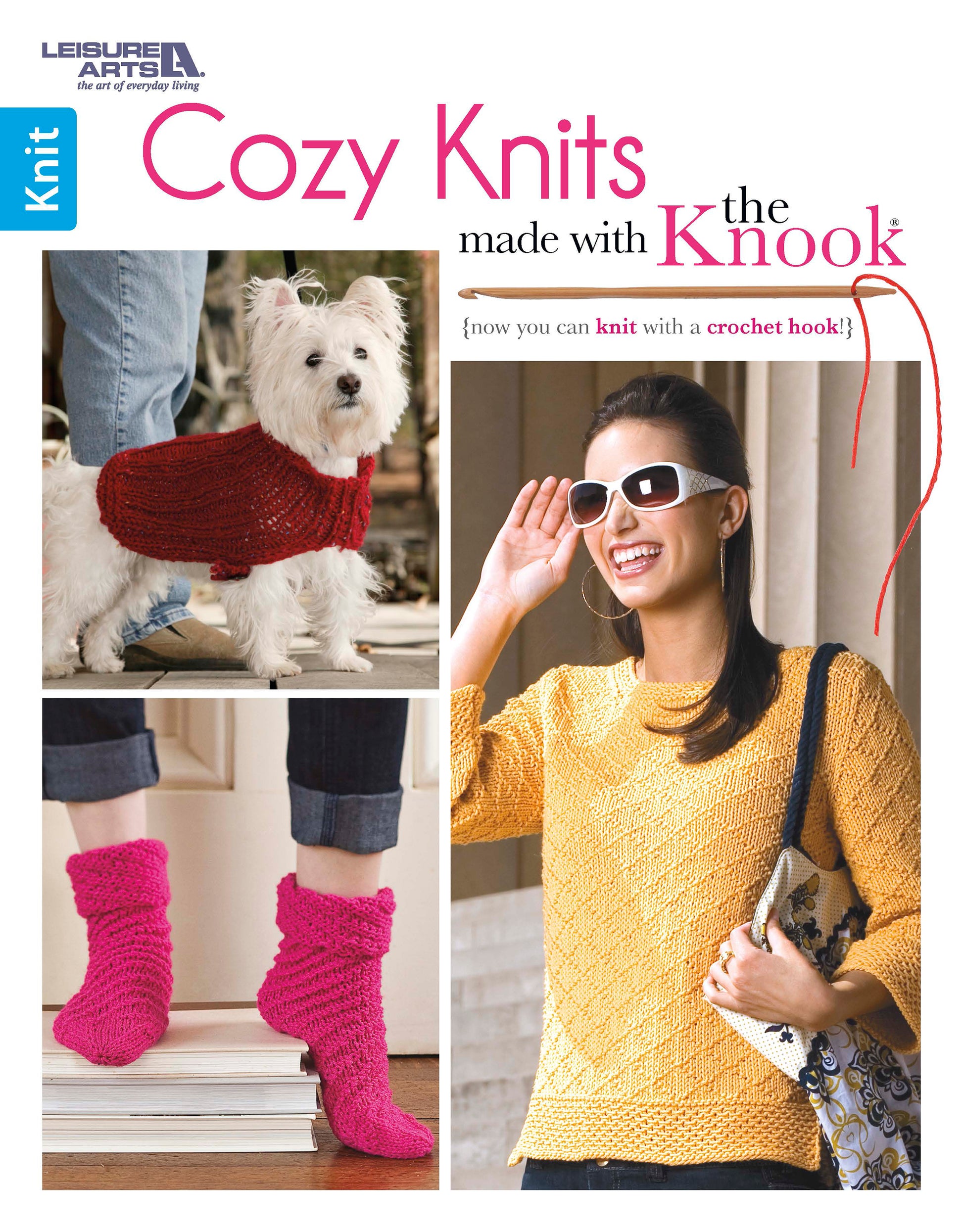 The book cover for "Cozy Knits Made with the Knook" by Leisure Arts shows a dog in a red sweater, a woman in a yellow top, and bright pink socks—ideal for anyone wanting to knit with a crochet hook using easy instructions.