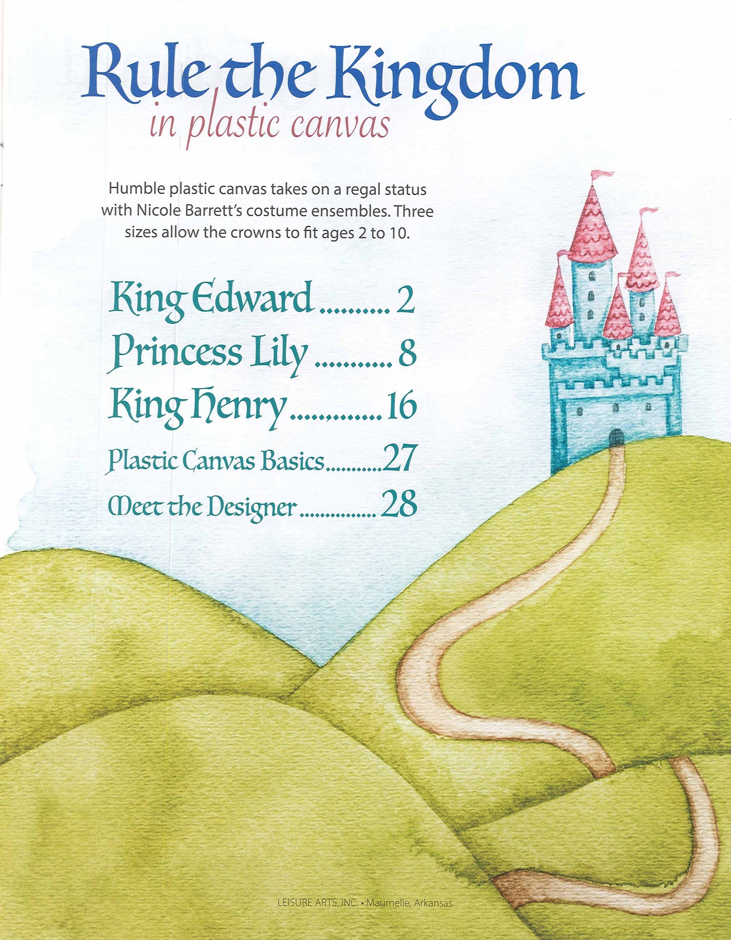 A whimsical scene of a winding path to a pink and blue castle highlights "Rule the Kingdom in Plastic Canvas" by Leisure Arts, featuring table of contents for crowns for kids and costume accessories for kings and princesses.