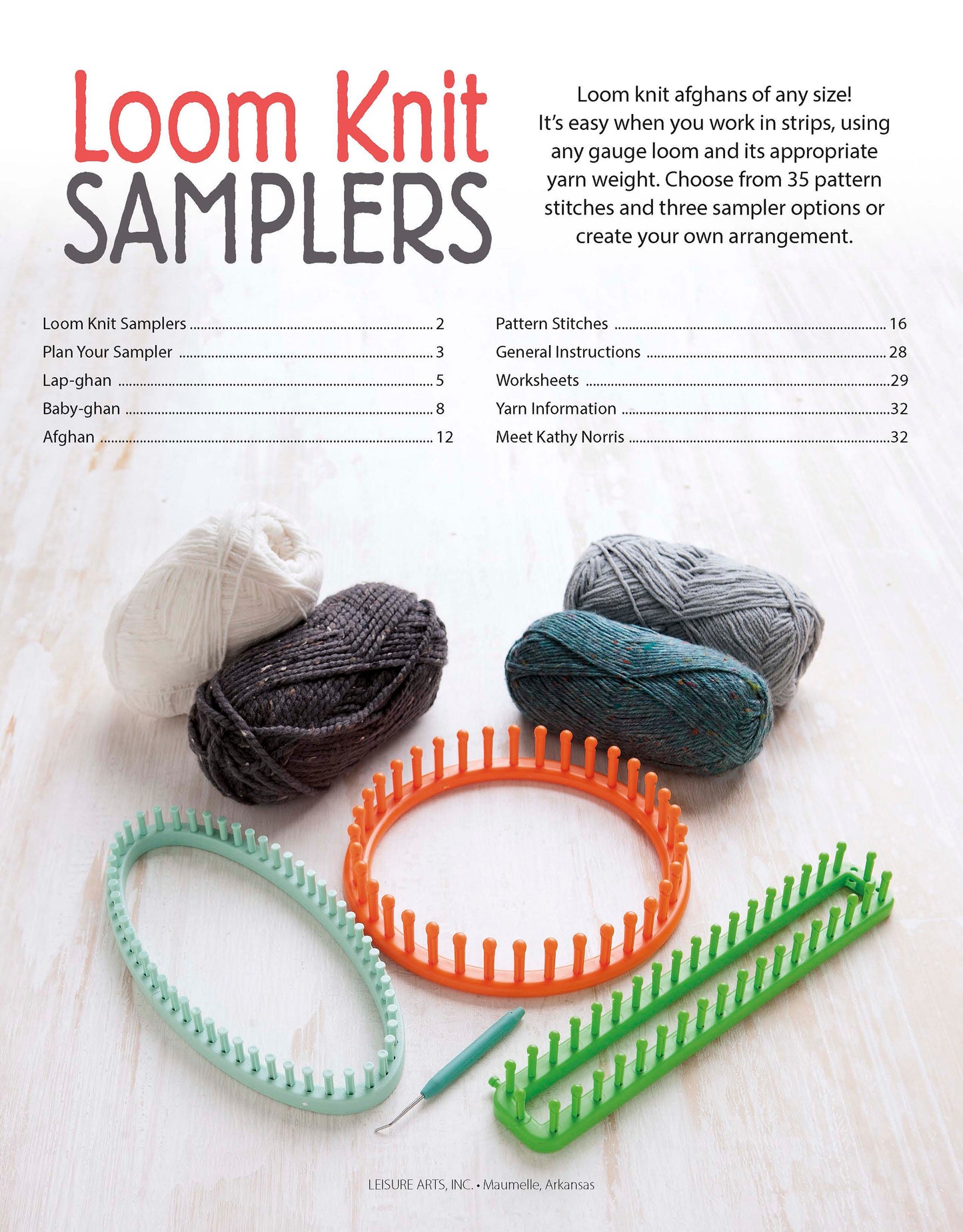 Three balls of gray, white, and cream yarn with green and orange loom tools from Leisure Arts' Loom Knit Samplers are displayed on a white surface. “Loom Knit Samplers” is printed above along with sampler afghan stitch patterns on the left.