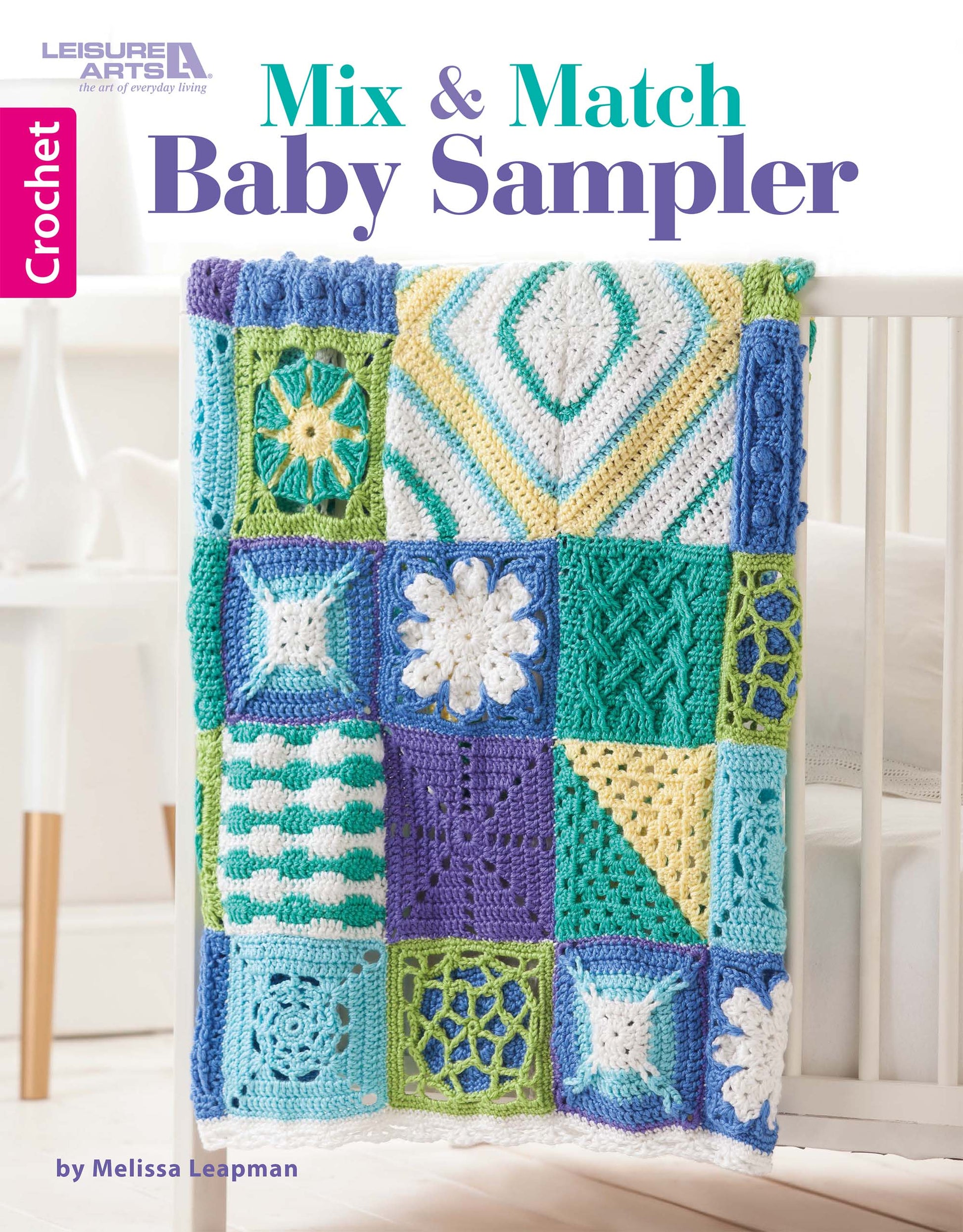 A vibrant crocheted baby blanket with textured granny squares in blue, green, yellow, white, and teal drapes over a crib rail. Mix & Match Baby Sampler by Leisure Arts is perfect for creating unique crochet blankets.