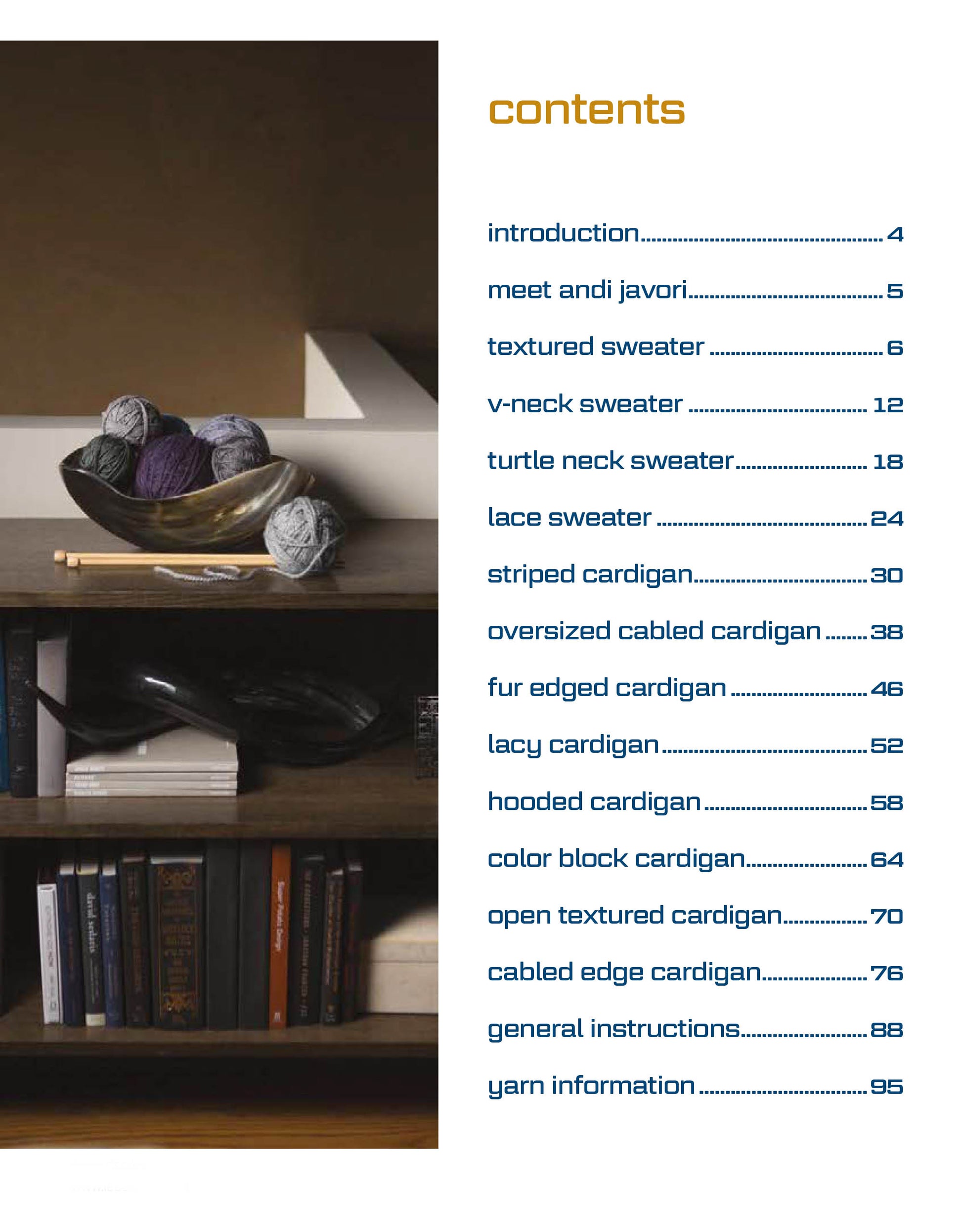 A contents page for Leisure Arts’ "Knit Cardigans" is shown next to yarn balls and knitting needles in a bowl on a shelf. Below, books are neatly arranged on two other shelves, suggesting intermediate knitting projects.
