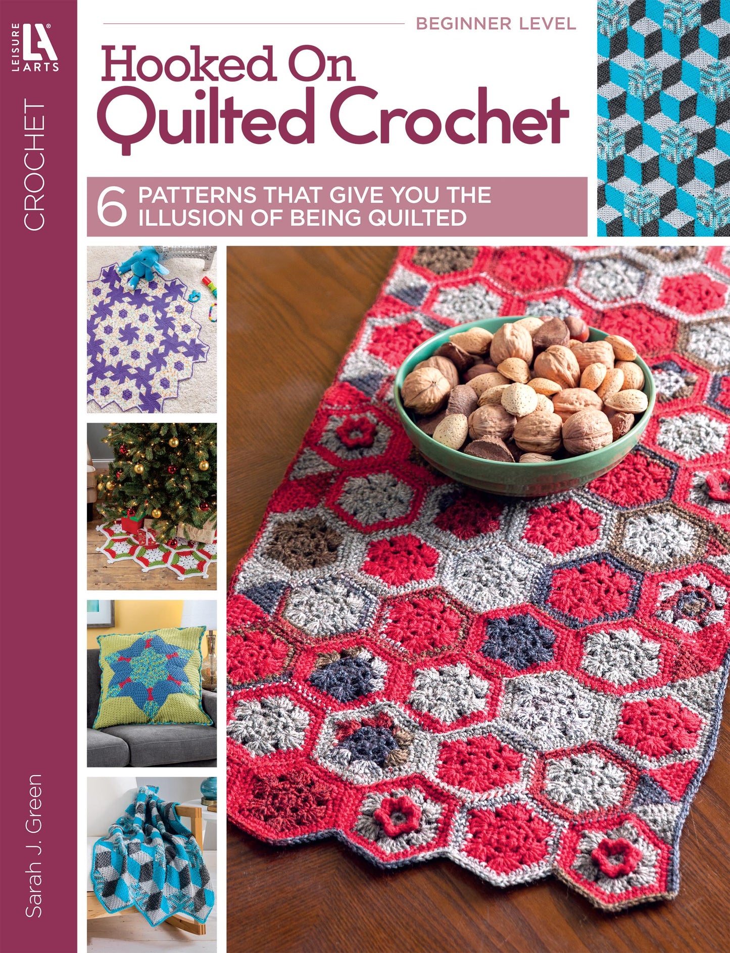 The Hooked On Quilted Crochet Digital Download by Leisure Arts features red, gray, and purple hexagon motifs, beginner-friendly project images, customizable pillows, and a bowl of nuts on a crocheted table mat for unique home decor inspiration.