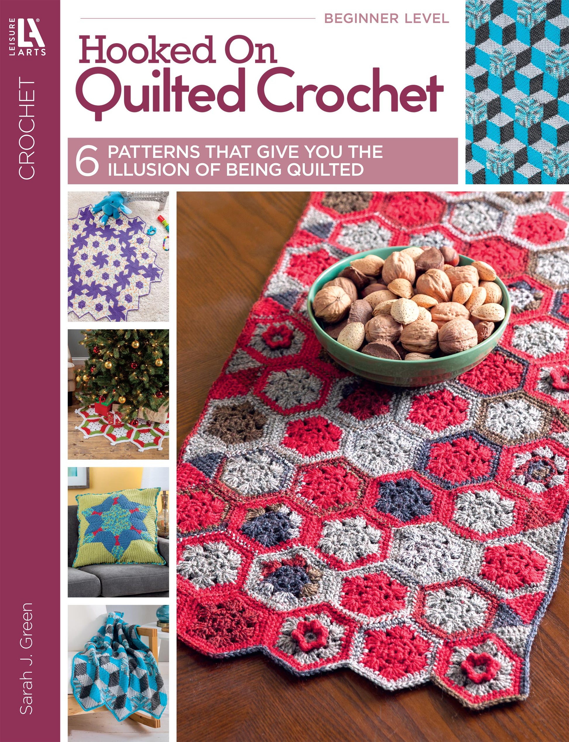 The Hooked On Quilted Crochet Digital Download by Leisure Arts features red, gray, and purple hexagon motifs, beginner-friendly project images, customizable pillows, and a bowl of nuts on a crocheted table mat for unique home decor inspiration.
