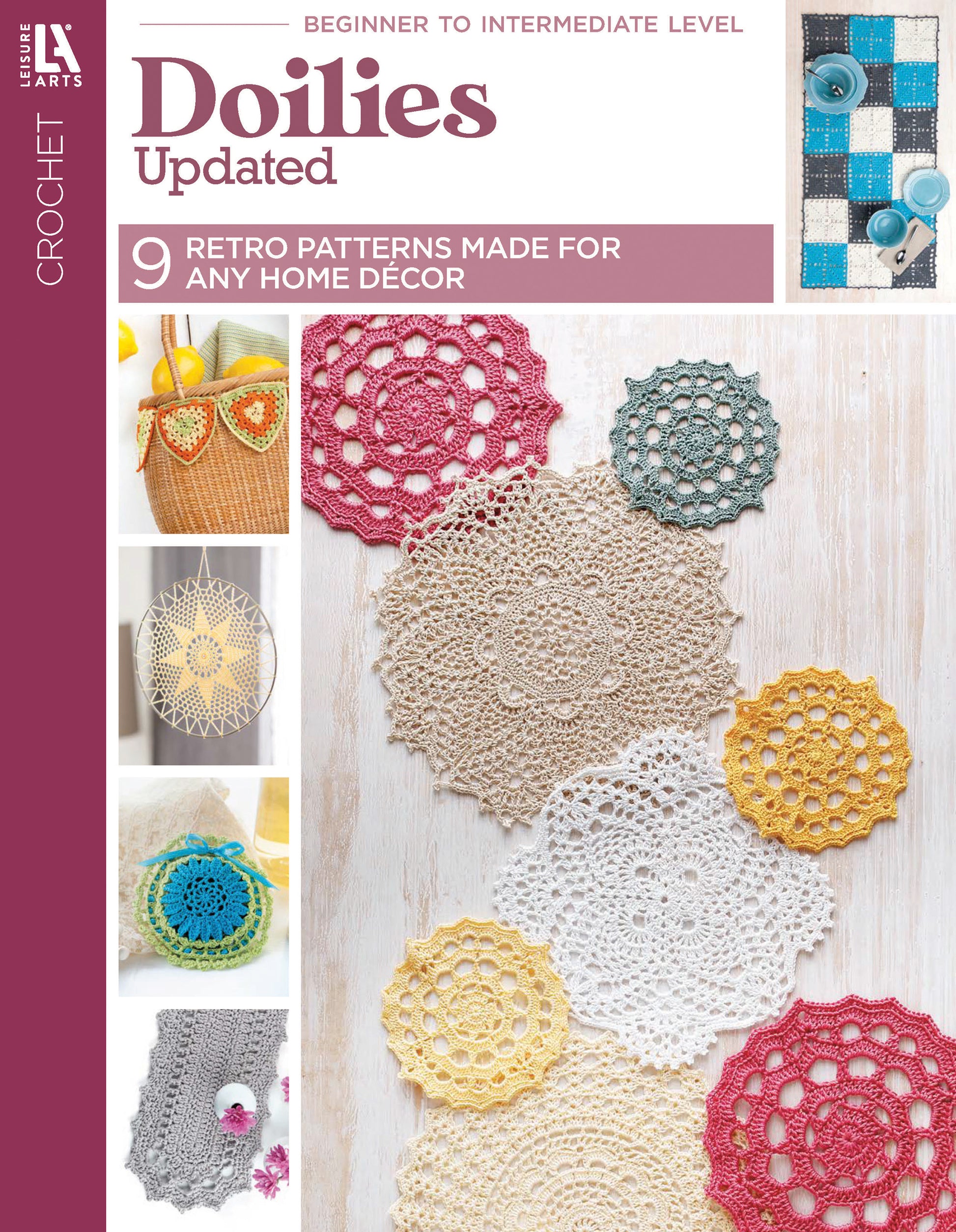 Cover of "Doilies Updated" by Leisure Arts, featuring vibrant crochet doilies in pink, yellow, white, beige, and blue—highlighting lace patterns and smaller images for creative home decor crochet ideas.