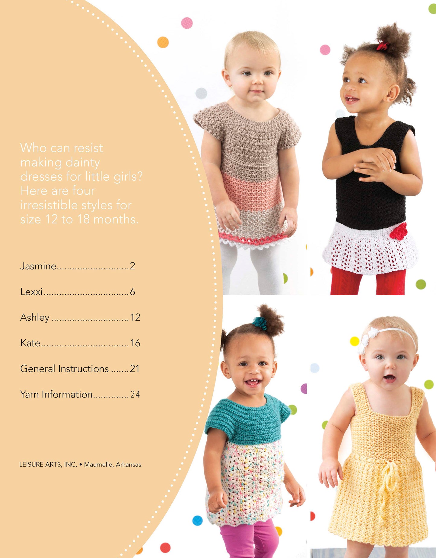 Four toddlers wear Lacy Little Girl Dresses by Leisure Arts in assorted colors and styles, smiling in front of a white polka dot background. Text on the left shows crochet dress names and page numbers.