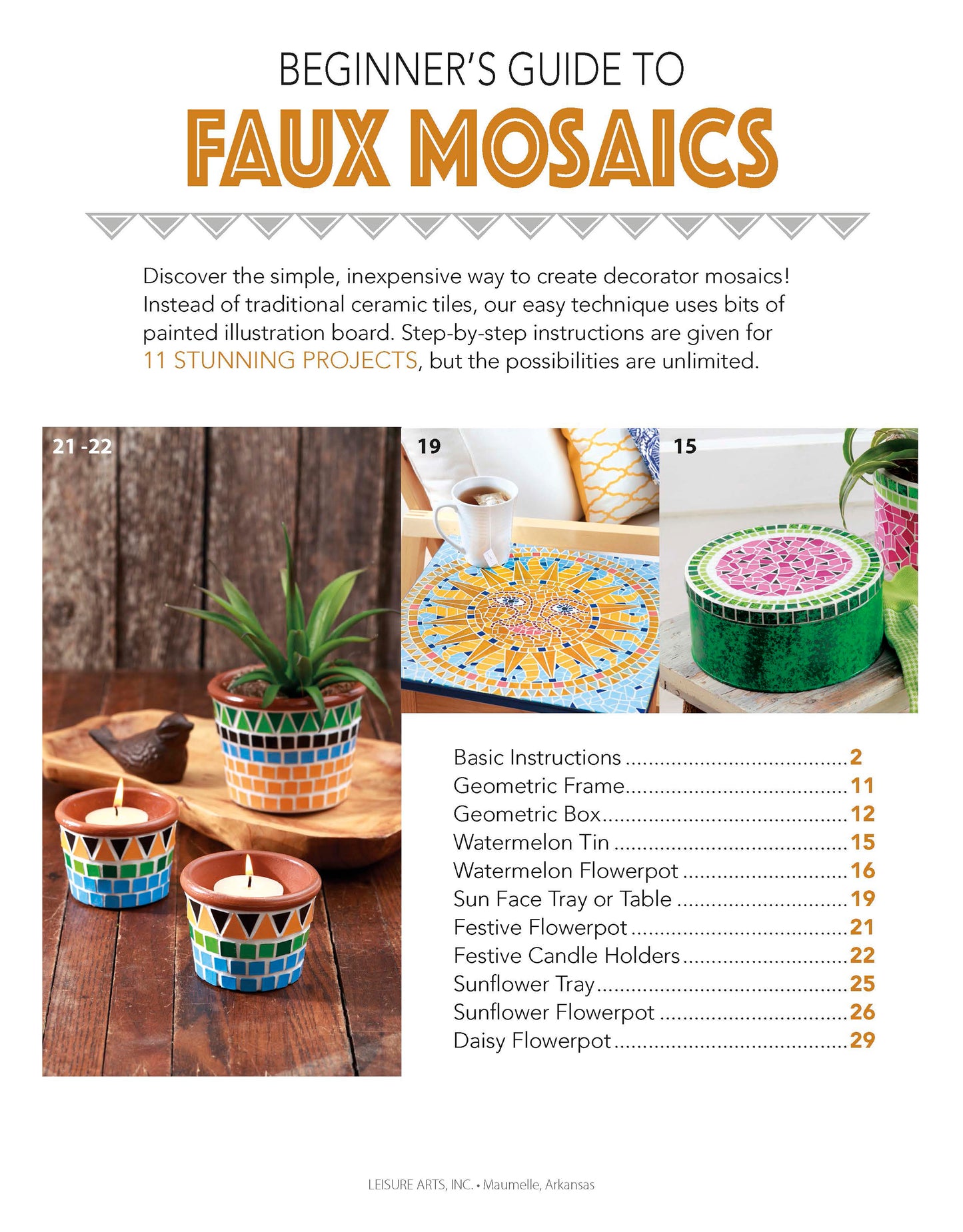 Beginner’s Guide to Faux Mosaics by Leisure Arts offers step-by-step instructions for crafting vibrant mosaic-patterned candle holders, a geometric box, and a floral-patterned bowl—ideal for adding unique home decor accents. This guide explores creative craft patterns and free-form mosaic techniques, with an easy-to-follow project table of contents conveniently located on the right.