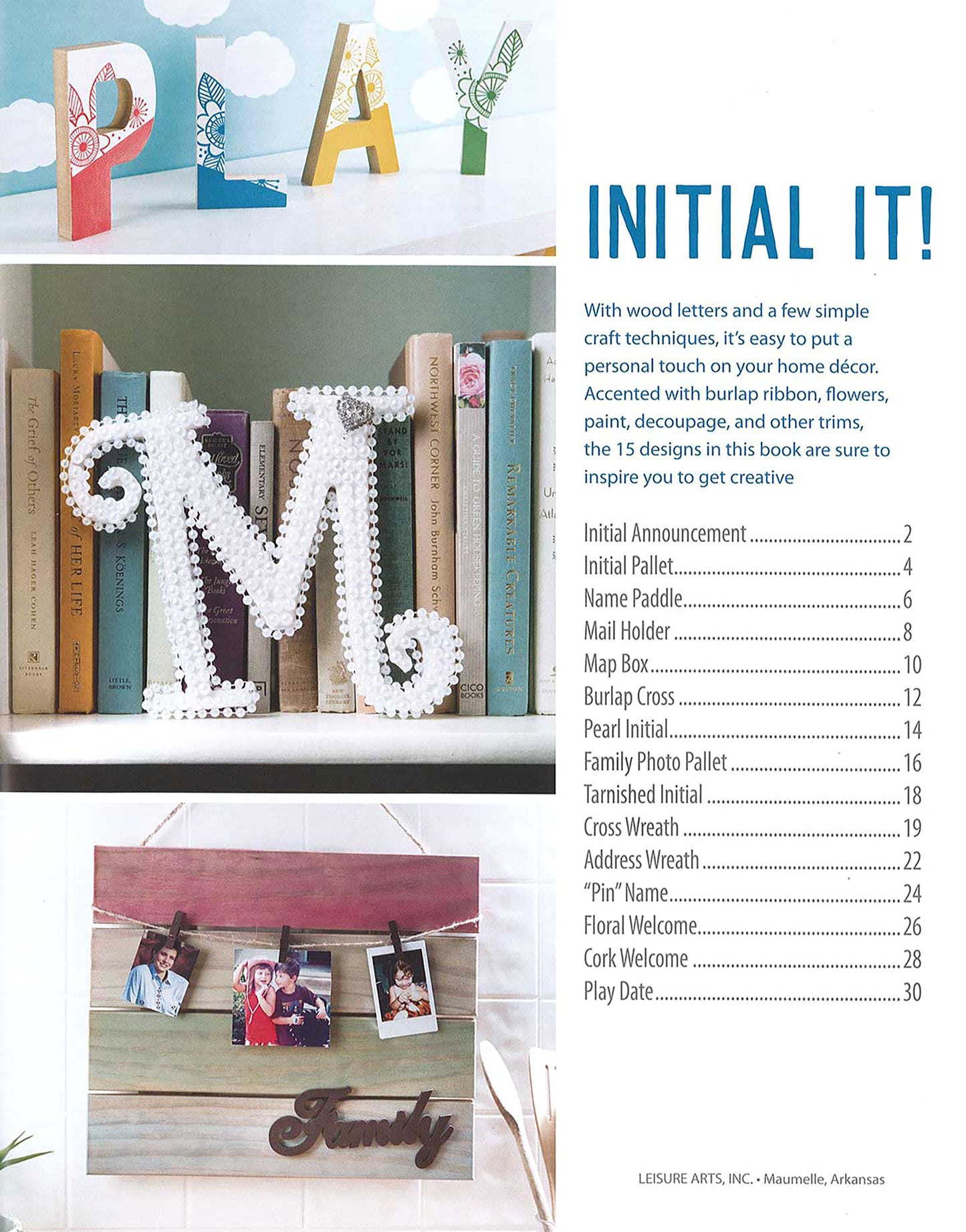 Initial It!—15 Projects using simple techniques to embellish wood letters, wreaths, pallet signs, and other crafty accents