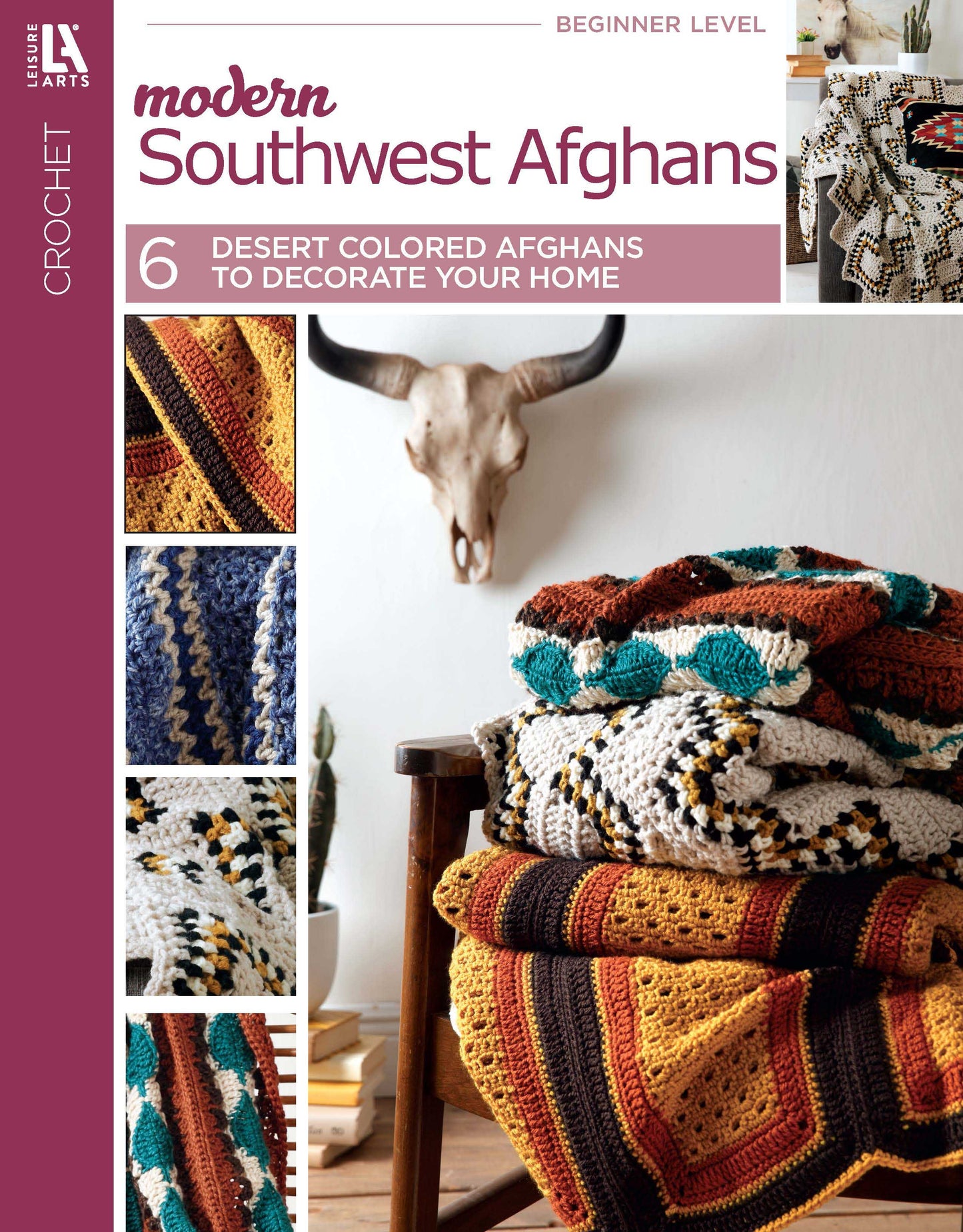 Cover of "Modern Southwest Afghans" by Leisure Arts shows a stack of colorful crochet throws beneath a cow skull, with a side panel displaying close-up images of six distinct afghan patterns.