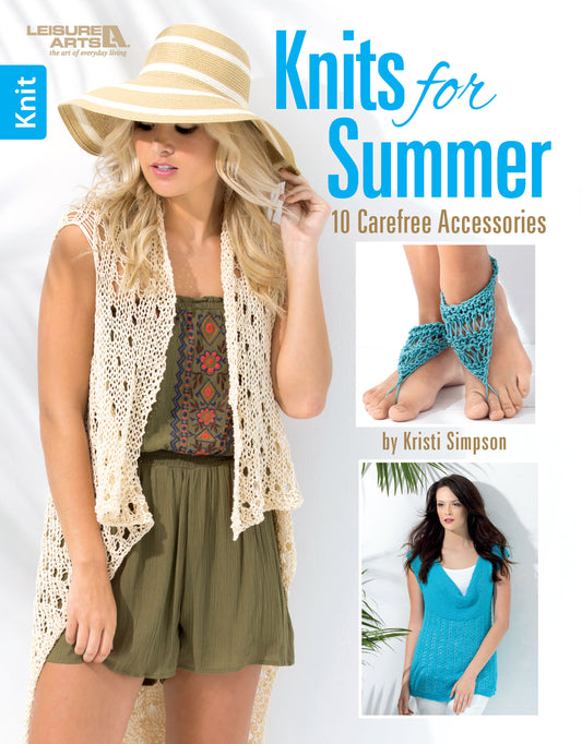 A woman in a sunhat and green romper models a cream crochet vest. Inset images show turquoise knit leg warmers and a blue knit top. Text: Knits For Summer Digital Download by Leisure Arts—10 carefree cotton yarn patterns.