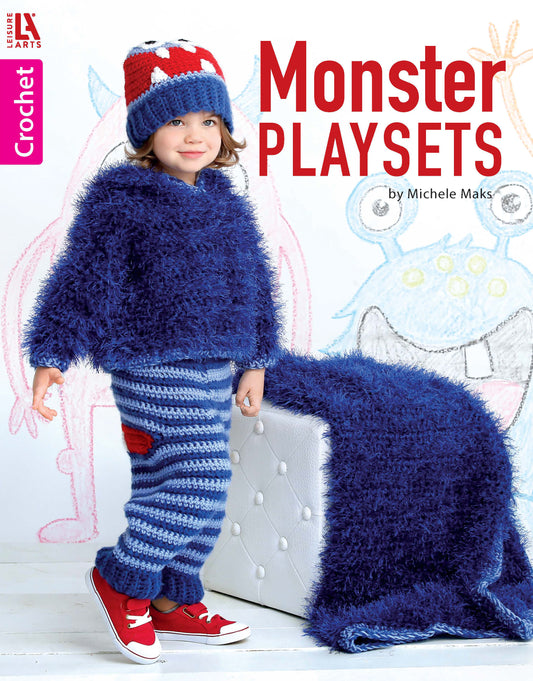 A young child models a cozy blue monster crochet hoodie and striped pants from Leisure Arts' Monster Playsets, standing beside playful blankets with cartoon monsters. Text reads “Monster Playsets.”.