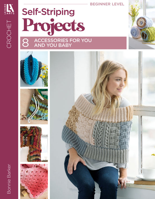 A woman in a patchwork crocheted shawl sits by a window. The book, “Crochet Self-Striping Projects” by Leisure Arts, shows colorful accessories made with self-striping yarn for you and your baby on its cover.