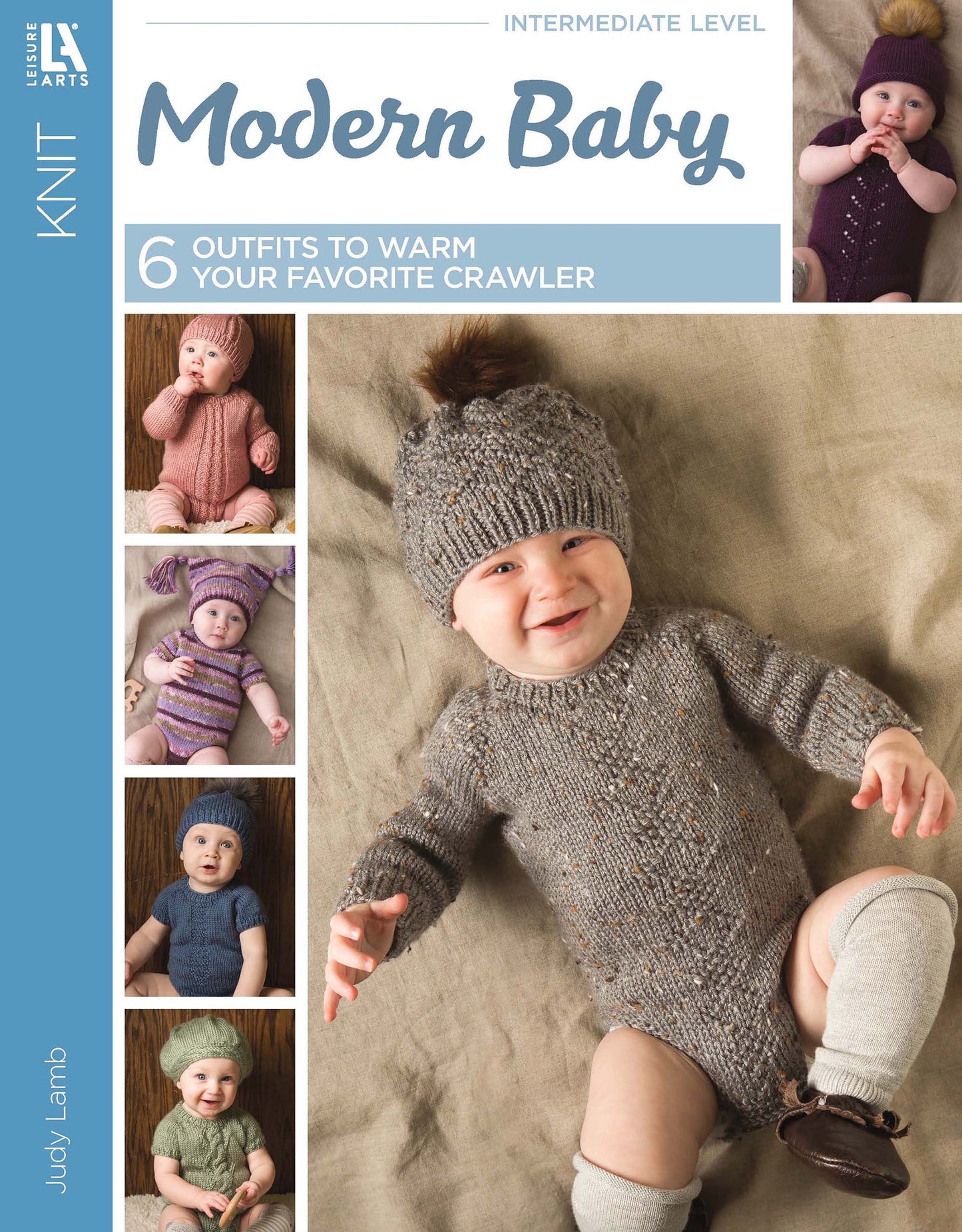Cover of "Modern Baby Knitting" by Leisure Arts, showing six babies in seamless knits of various colors and styles. Subtitle: 6 Outfits to Warm Your Favorite Crawler. Ideal for anyone seeking cute baby knitting patterns.