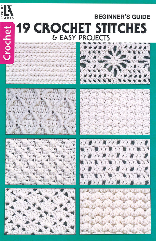 Cover of Leisure Arts' 19 Crochet Stitches & Easy Projects Digital Download featuring eight close-up images of white crochet stitch patterns in two columns, with the title at the top—ideal for beginners and step-by-step learning.