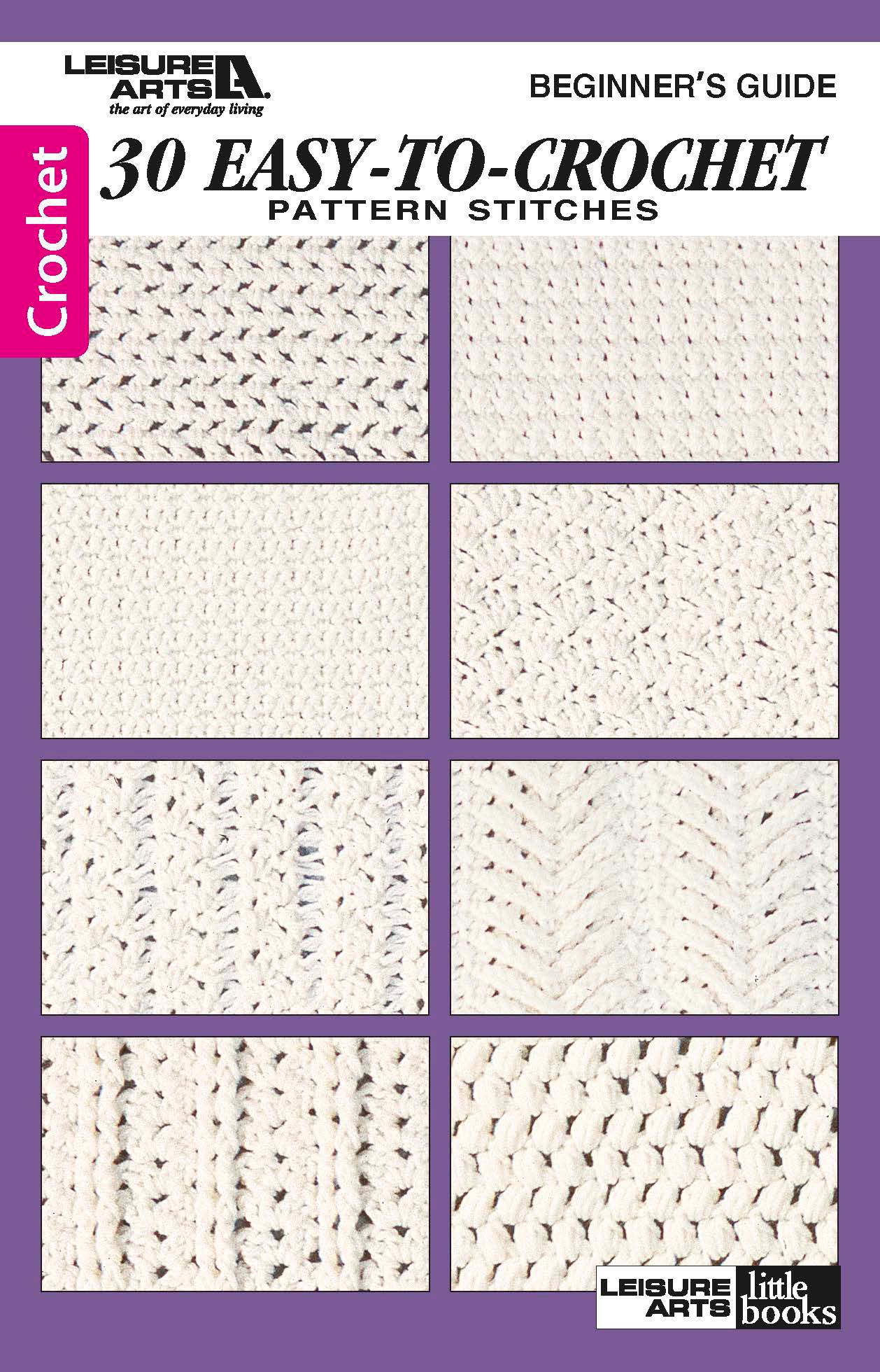 The digital cover for "30 Easy-To-Crochet Stitches" by Leisure Arts displays eight textured crochet swatches on a purple background, inviting beginners to create custom designs.