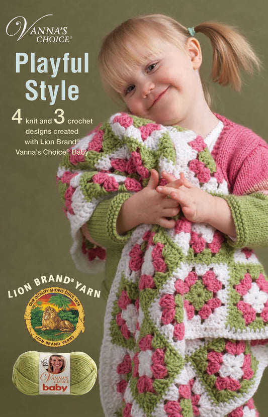 A young blonde girl smiles, hugging a crocheted pink, green, and white blanket. Overlaid text features Leisure Arts' Vanna's Choice Playful Style worsted yarn with skeins, knit and crochet designs, plus the Leisure Arts logo.