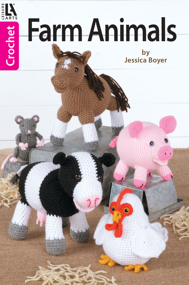 Crochet Farm Animals by Leisure Arts features easy crochet toy and animal patterns, including a horse, pig, cow, chicken, and mouse displayed on burlap and a metal platform.