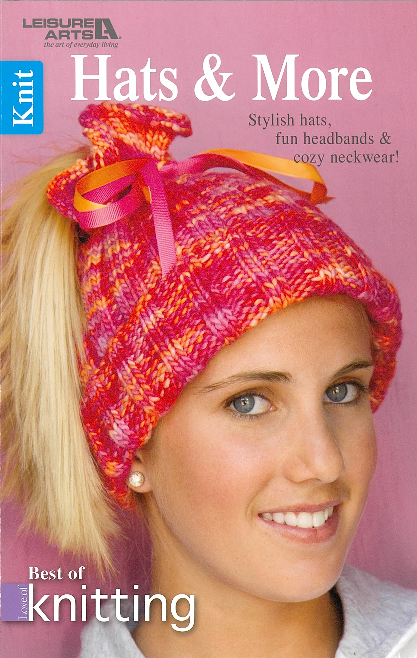 A young woman wears a colorful, chunky knit hat with a ribbon bow. The magazine Love of Knitting—Hats & More by Leisure Arts features stylish hats, fun headbands, and cozy neckwear for beginners.