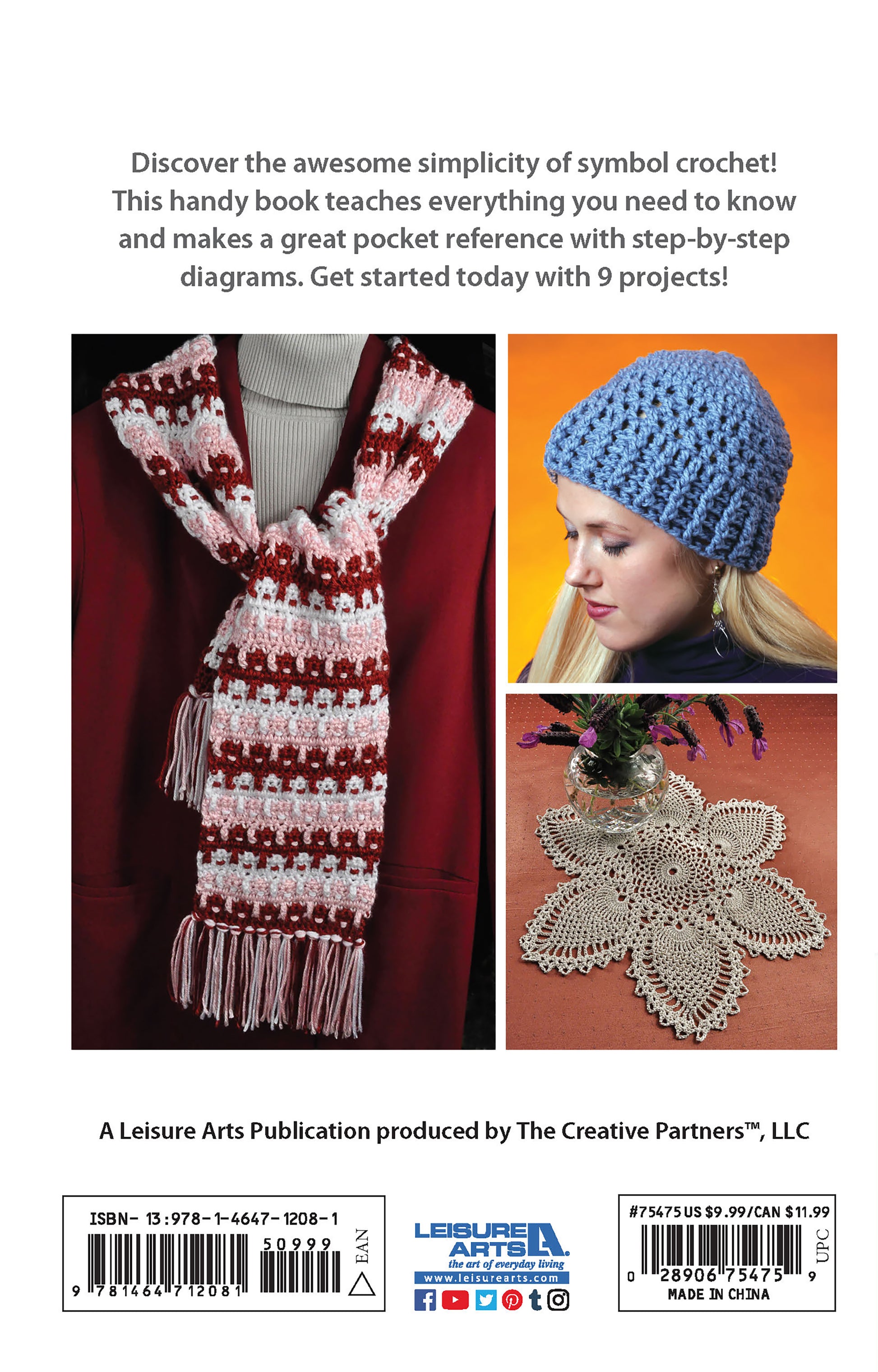The Complete Guide to Symbol Crochet by Leisure Arts features beginner projects and patterns, shown with a red-and-white scarf on a mannequin, a woman in a blue hat, and a beige doily using various crochet stitches.