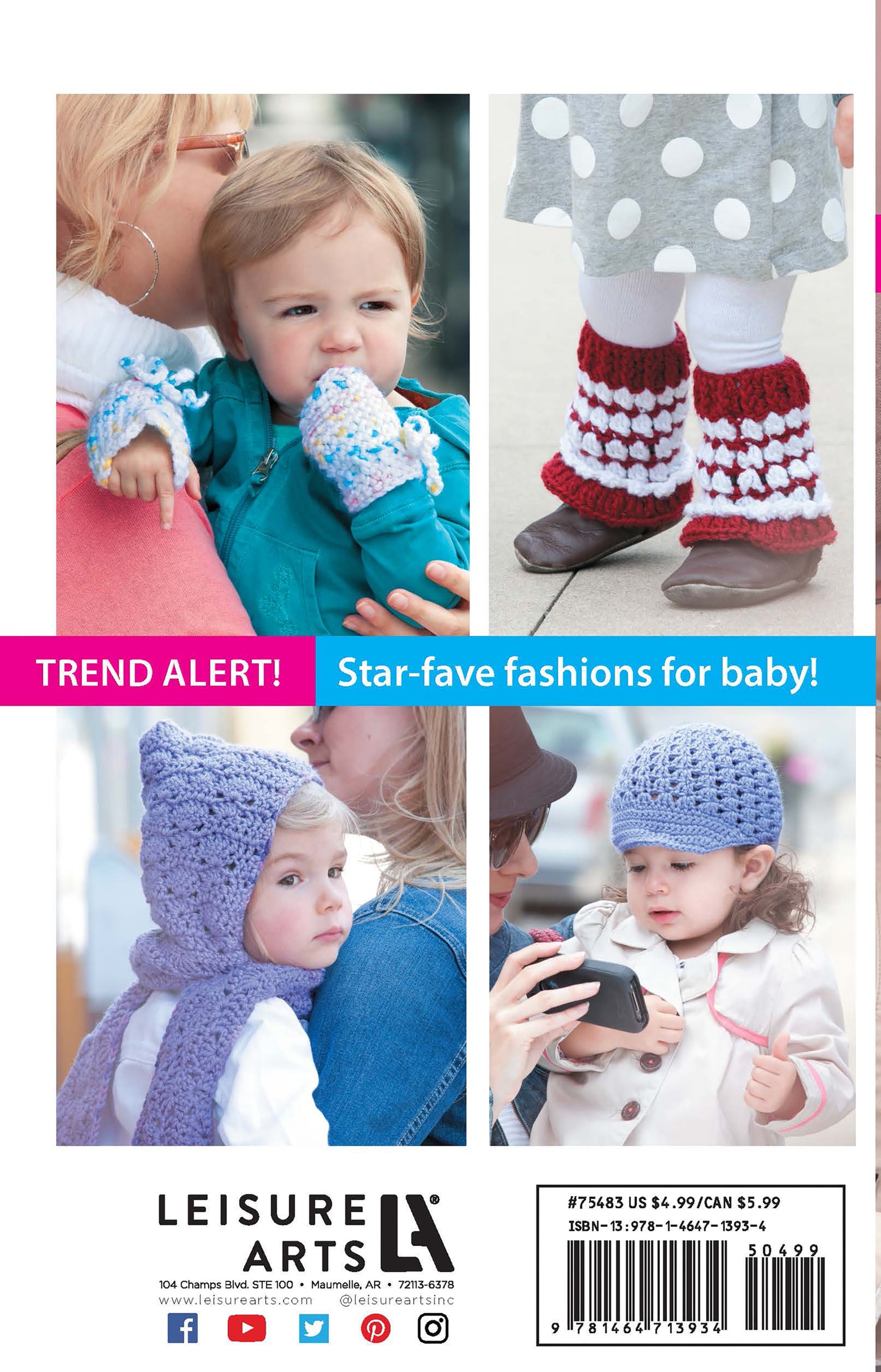 Four photos show babies in cute crochet styles from Leisure Arts: blue/pink mittens, red/white leg warmers, lilac scarf, and a blue hat. The text says: TREND ALERT! Crochet Celebrity Baby Fashion Digital Download—star-inspired baby fashions!.