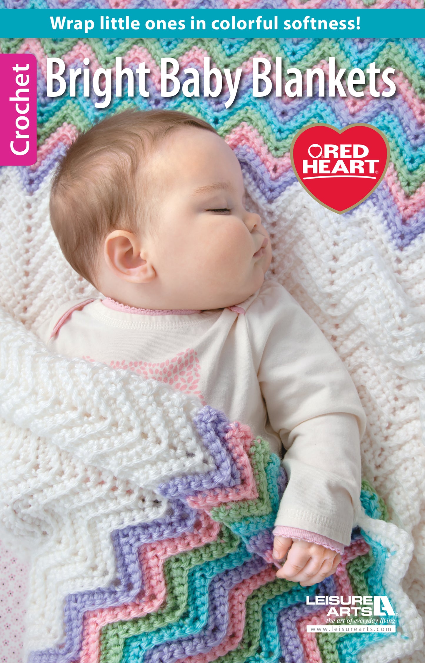 A baby rests on a pastel zigzag blanket, highlighting the soft texture and bright colors of beginner crochet skills. Text reads: Crochet Bright Baby Blankets Digital Download by Leisure Arts.