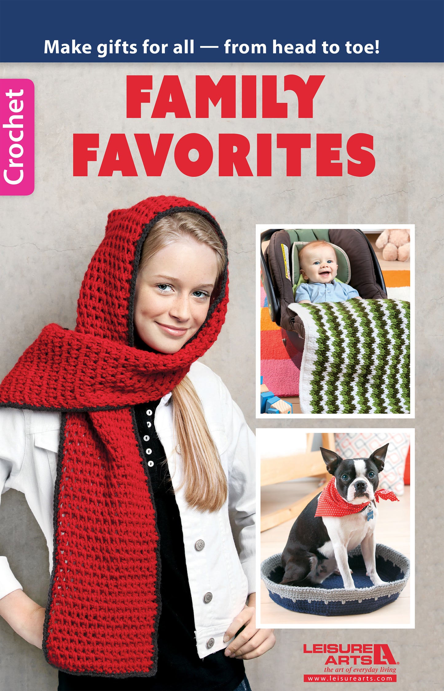 A girl wears a red crochet scarf; inset images show a baby with a crocheted blanket in a car seat and a dog in a blue bed wearing a red crochet bandana. Text: "Crochet Family Favorites" by Leisure Arts.