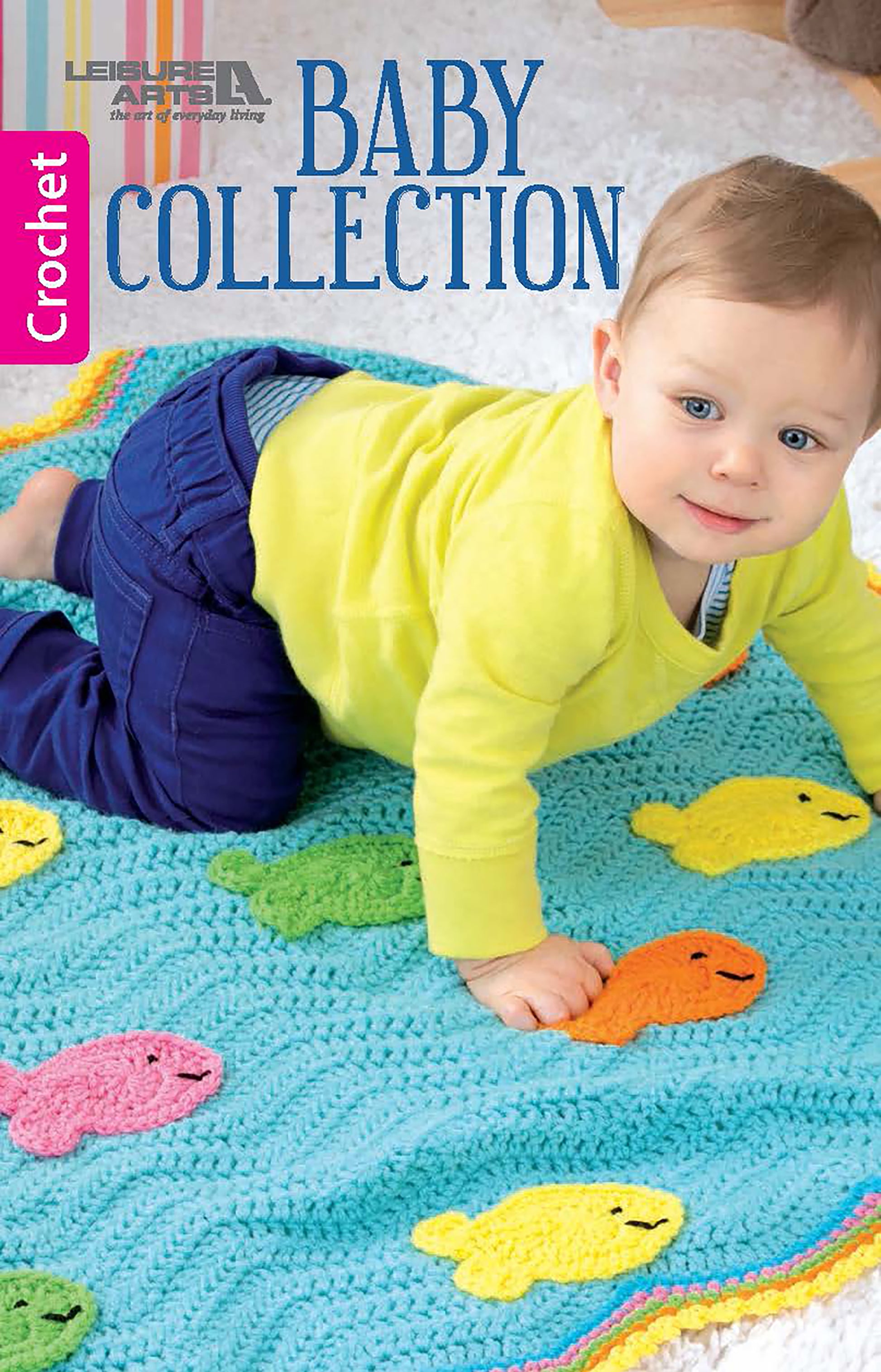 A smiling baby in a yellow shirt crawls on a colorful crochet fish blanket. Crochet Baby Collection—by Leisure Arts features cute crochet projects for your little one.