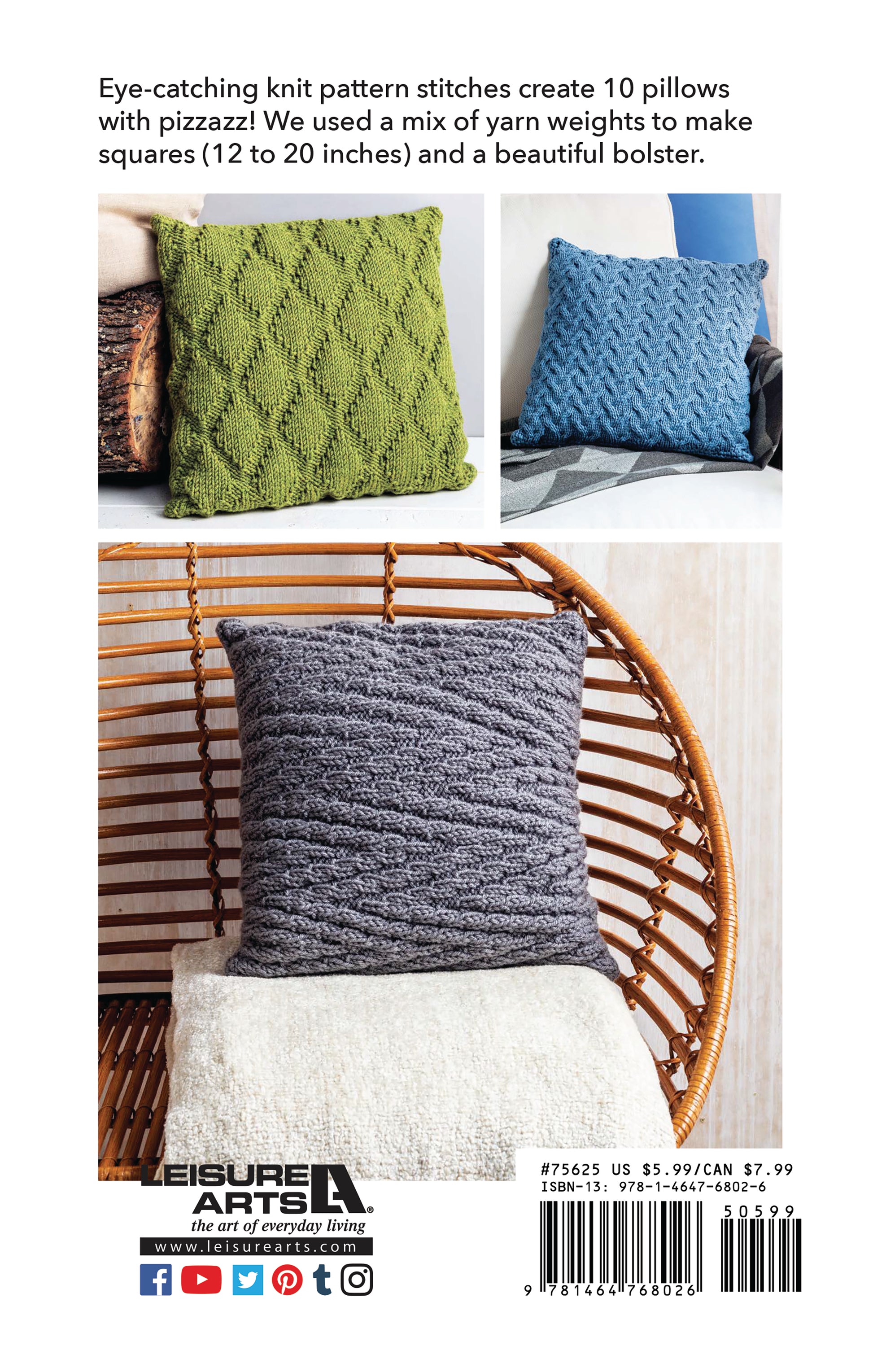 Three images showcase Leisure Arts' Cozy Pillows in green, blue, and gray textured designs on chairs and a couch. The top text promotes creative pillow knitting projects, with company details at the bottom.