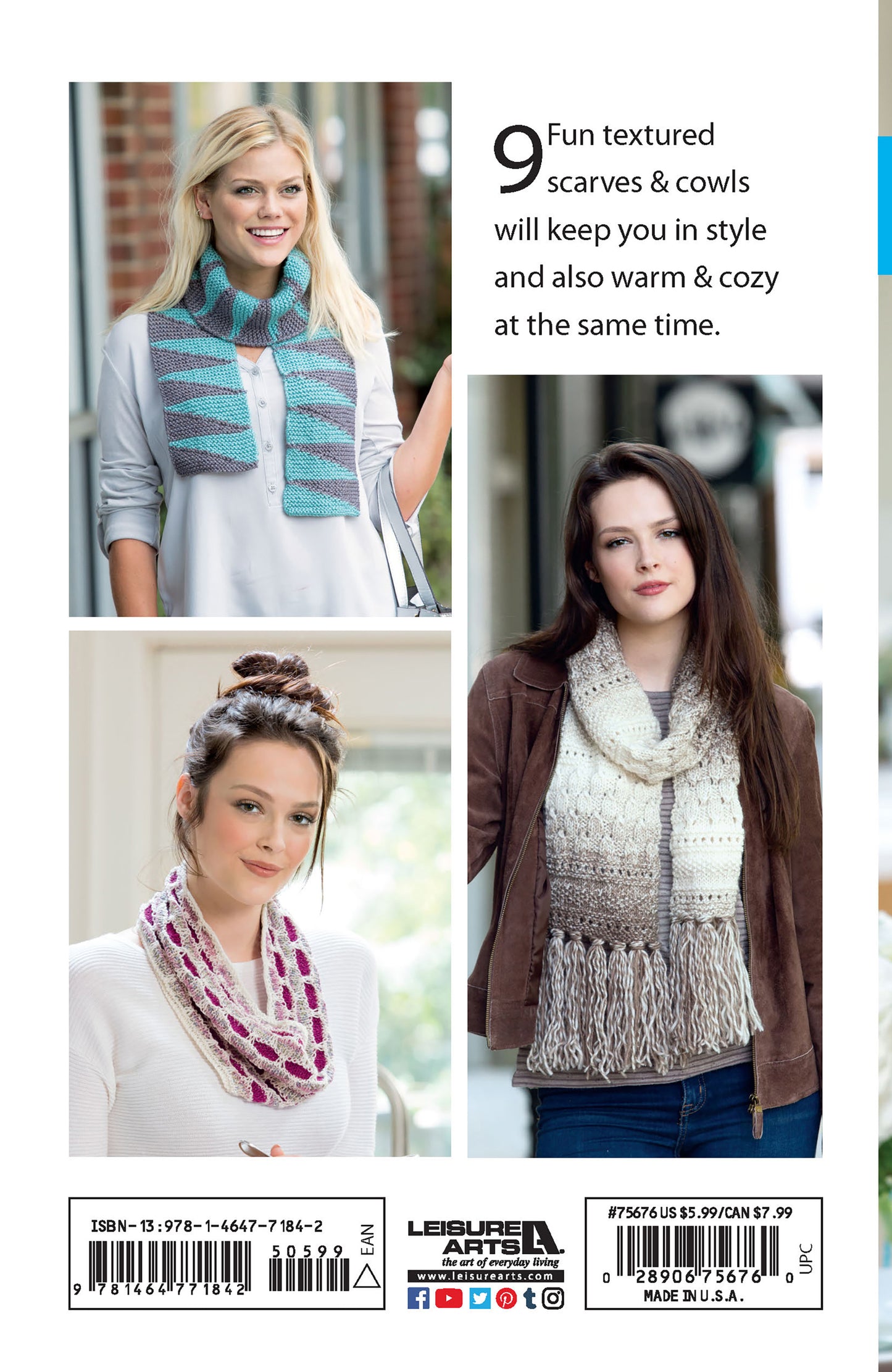 The back cover of “Warm up with Scarves & Cowls” by Leisure Arts shows three women modeling textured, colorful scarves and cowls, featuring 9 beginner-friendly designs to keep you stylish, warm, and cozy.