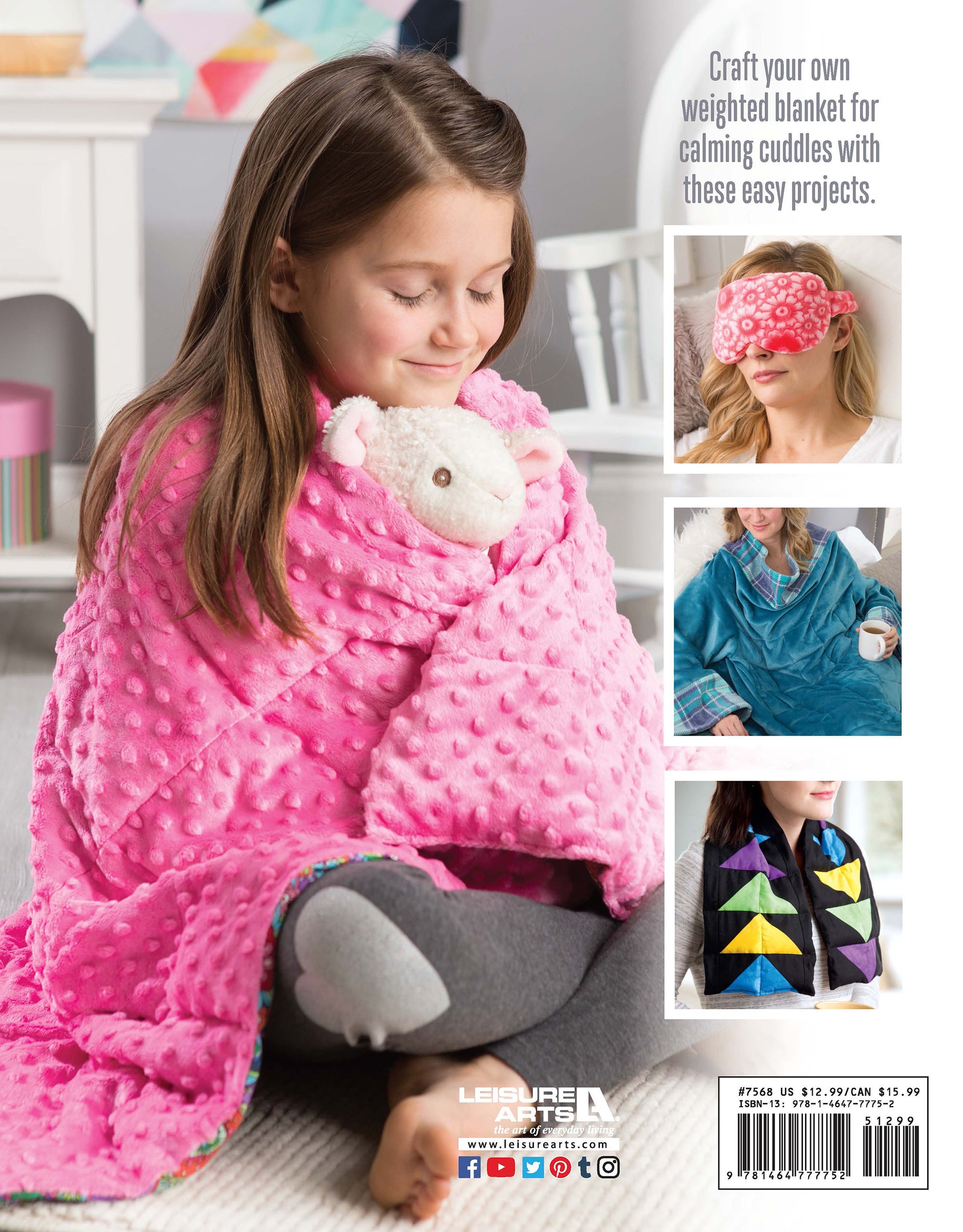 A young girl, smiling, sits cross-legged wrapped in a Leisure Arts Cozy Weighted Blanket with a stuffed lamb. Inset images show a pink eye mask, blue wearable blanket, and black weighted blanket with colorful triangles.
