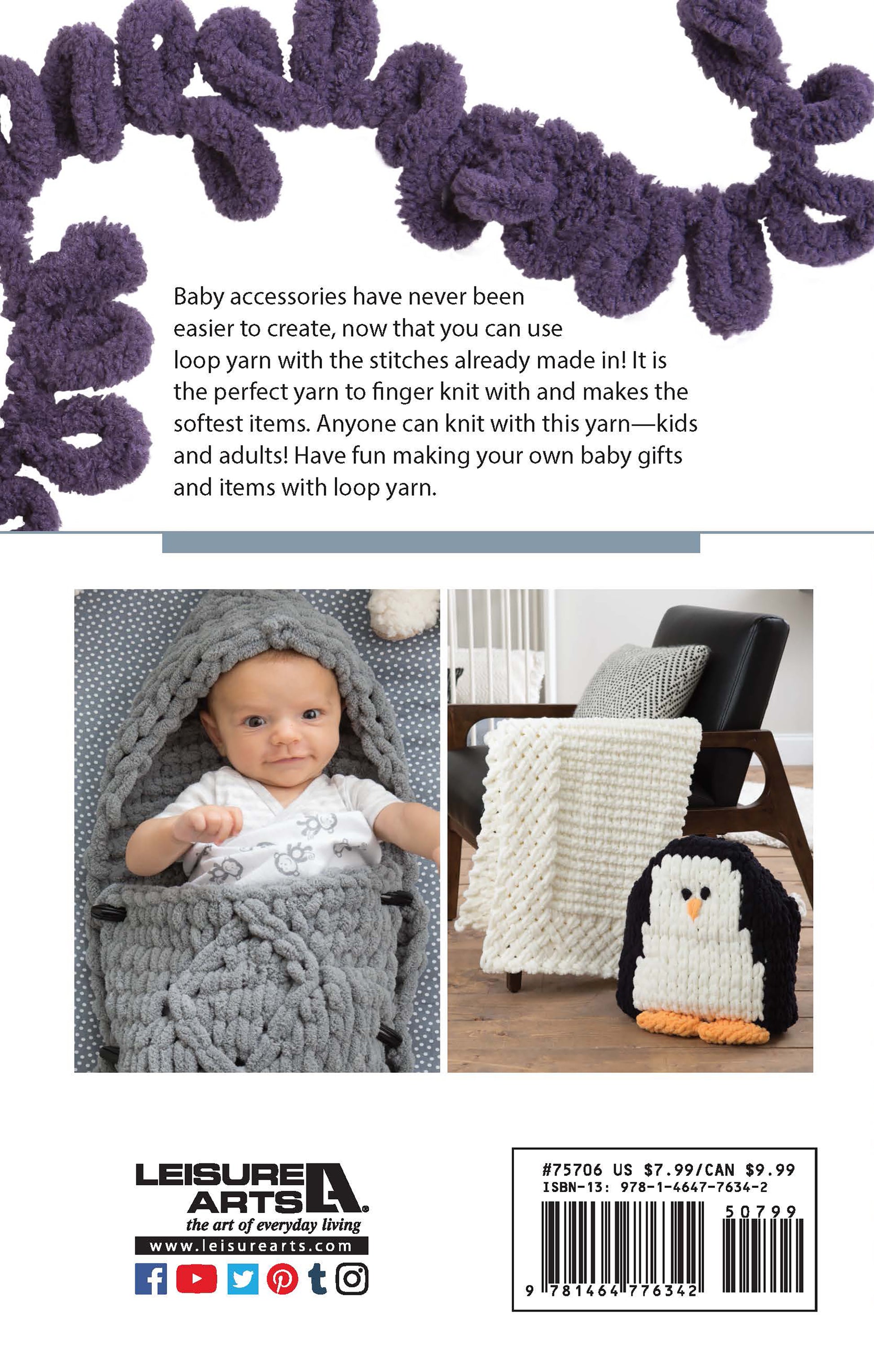 The back cover of "Baby Loops & Twists—No-Needle Knitting for Baby!" by Leisure Arts shows purple loop yarn, a baby in a chunky gray blanket, a cream-knit throw, and penguin pillow. Explore beginner projects with loop yarn. Leisure Arts logo below.