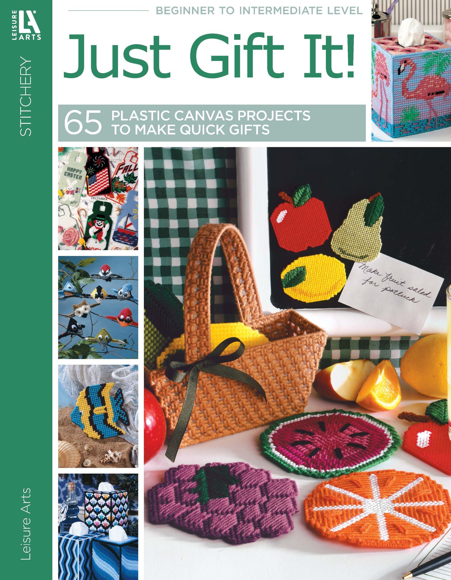 Cover of Leisure Arts’ Just Gift It! Digital Download, showcasing colorful beginner plastic canvas projects—fruit-shaped crafts, a basket with coasters, and more. Subtitle: 65 plastic canvas projects to make quick gifts.