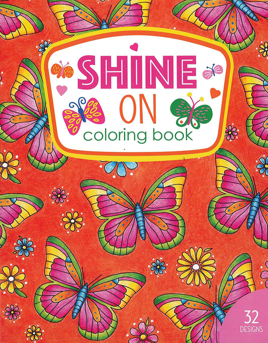 The Shine On Coloring Book by Leisure Arts features a vibrant cover with multicolored butterflies and flowers on an orange background, plus a corner sign showing butterflies, hearts, and the text "32 designs.