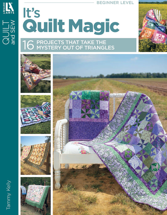 Book cover with colorful quilts outdoors on a white bench and grass, text: It's Quilt Magic Digital Download by Leisure Arts—16 beginner-friendly projects that make learning triangles fun and easy. Perfect for exploring new quilt patterns.