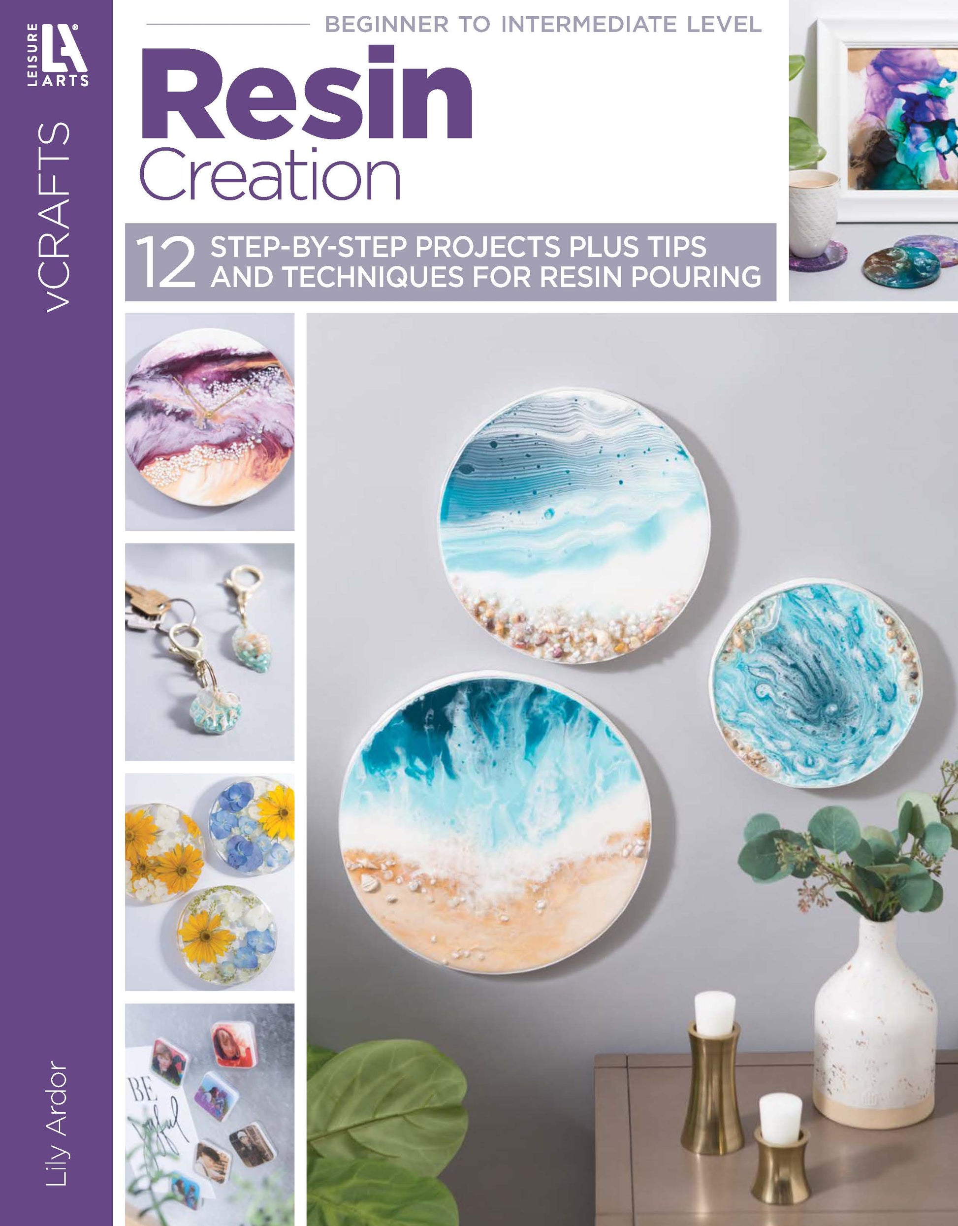 Resin Creations—12 Step-by-Step Projects Plus Tips and Techniques for Resin Pouring by Leisure Arts features vibrant resin art, from ocean-themed decor to jewelry and coasters, perfect for beginners to intermediate creators. Digital download included.