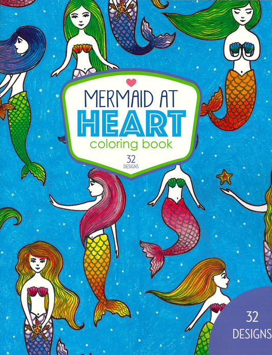 Colorful mermaids with flowing hair swim on a blue, starry background. Text: Mermaid at Heart Coloring Book by Leisure Arts. Includes 32 designs and print ISBN.