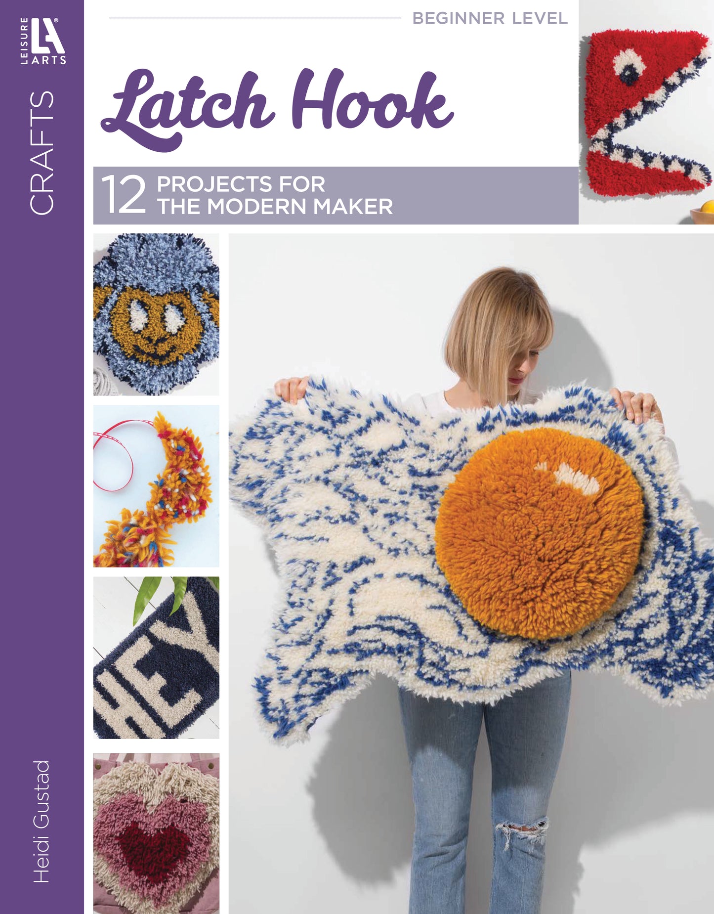 The cover of Latch Hook—12 Projects for the Modern Maker Digital Download by Leisure Arts features a woman holding a latch hook rug with an orange circle and blue-white design. Additional beginner-friendly projects are pictured on the left.
